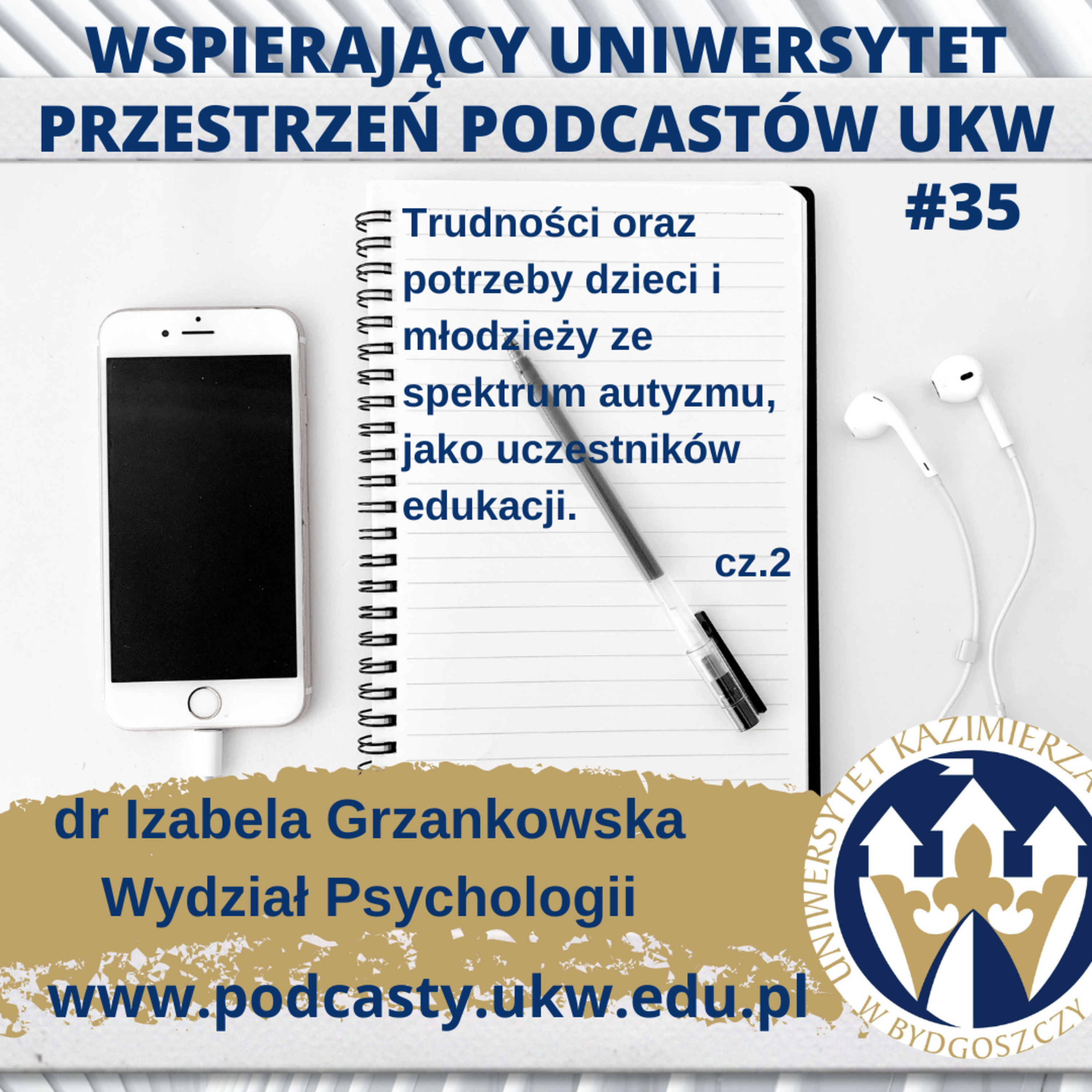Wspierający Uniwersytet - Przestrzeń Podcastów UKW