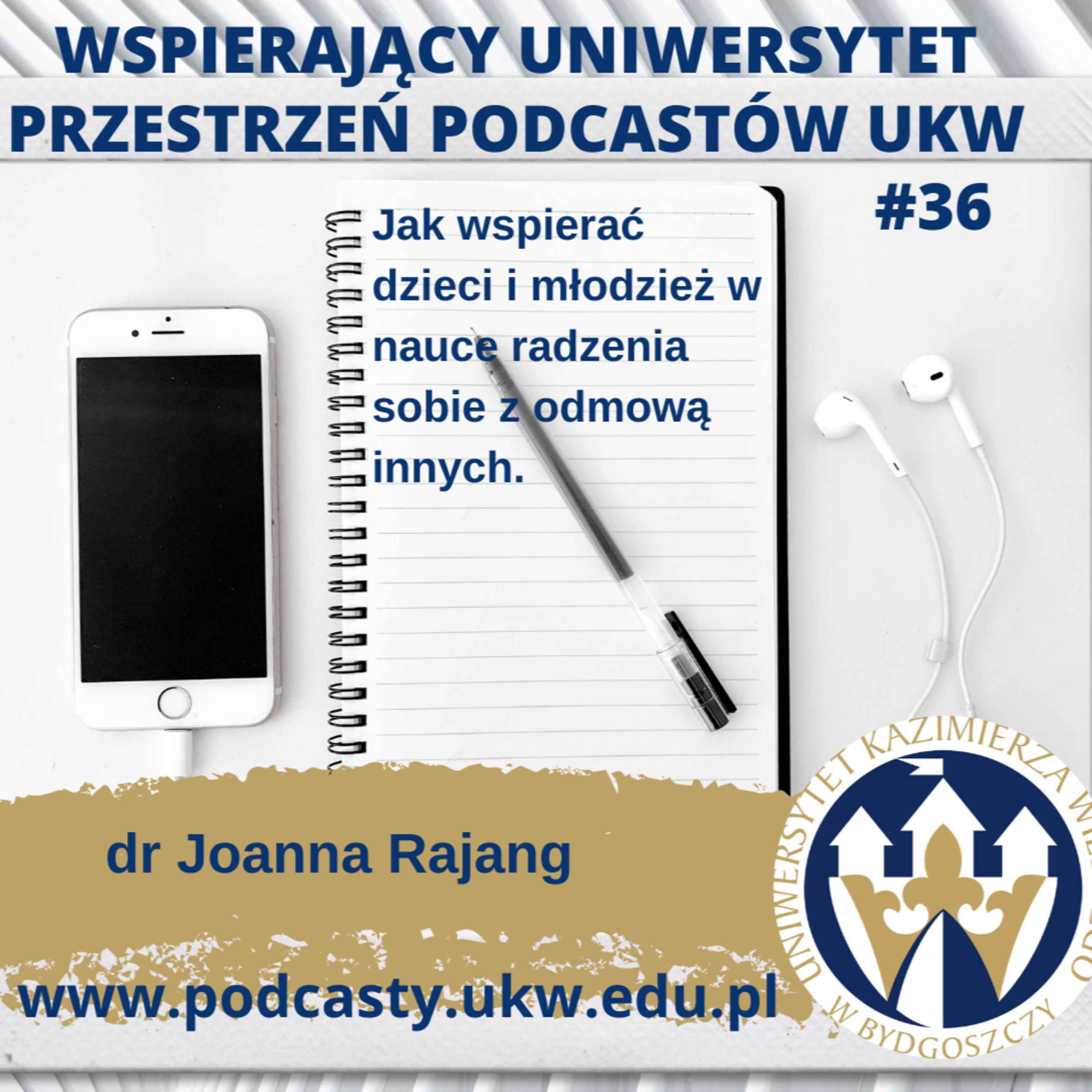 Wspierający Uniwersytet - Przestrzeń Podcastów UKW