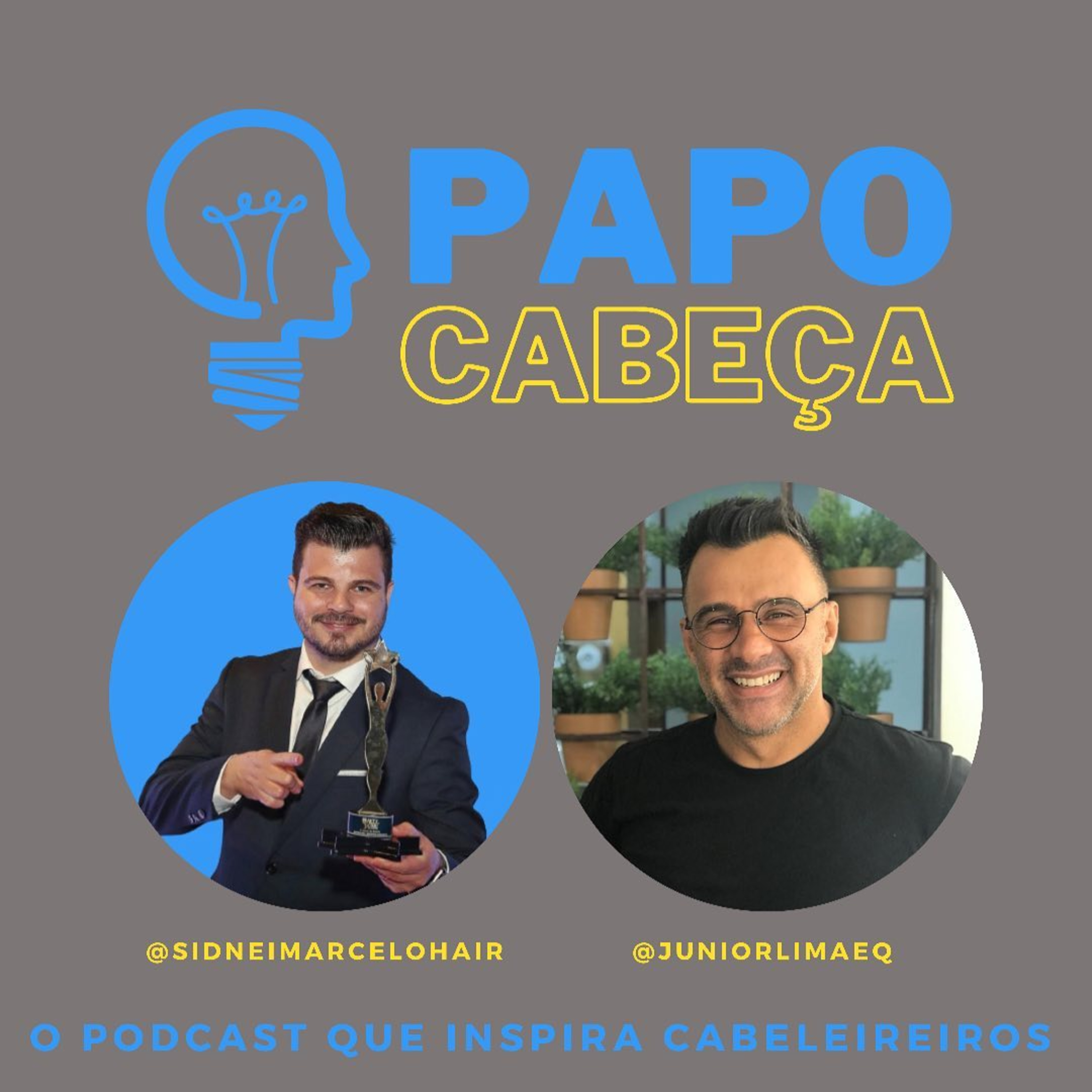 PAPO CABEÇA - O podcast que inspira cabeleireiros.