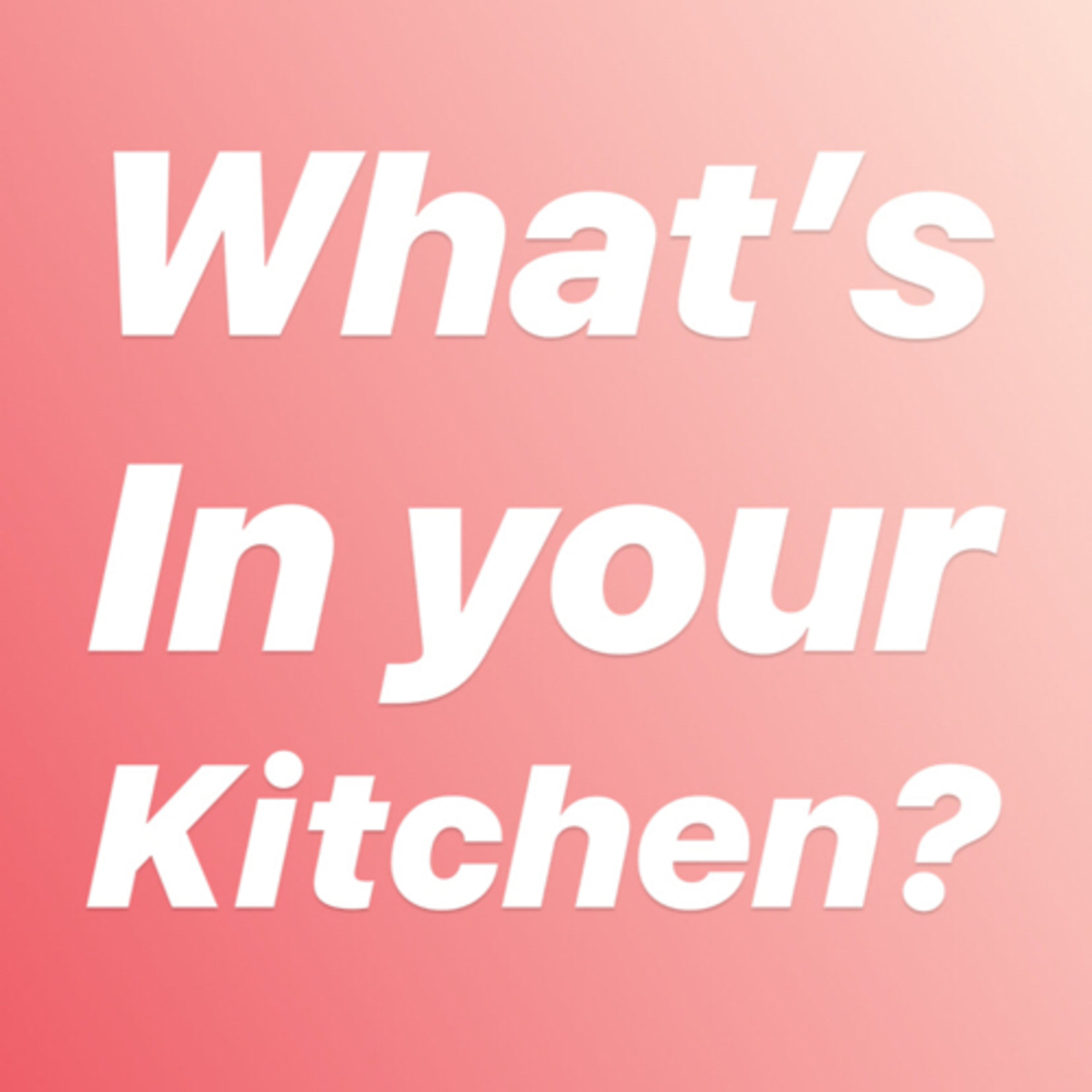 What’s in your fridge 2?  episode artwork