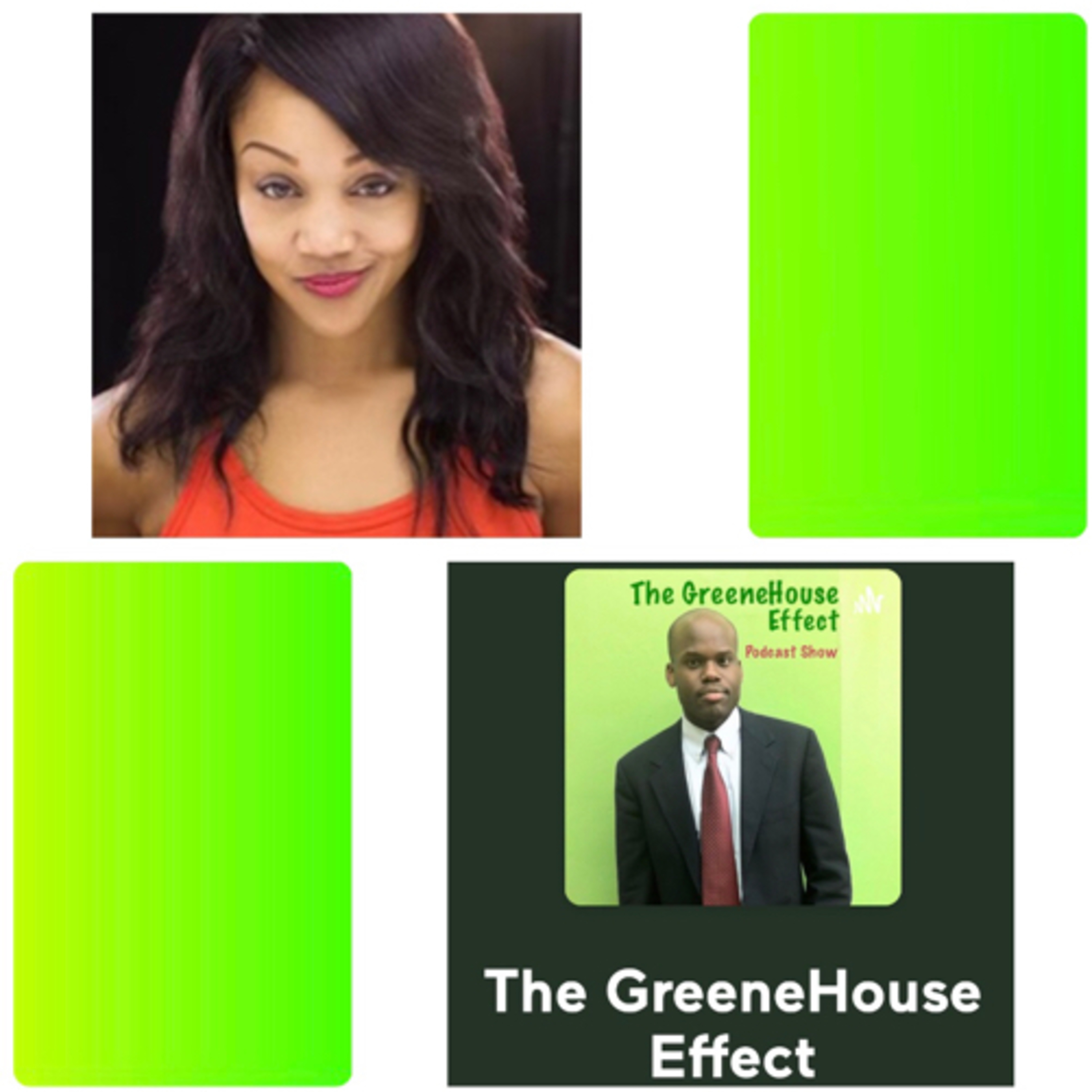 The GreeneHouse Effect