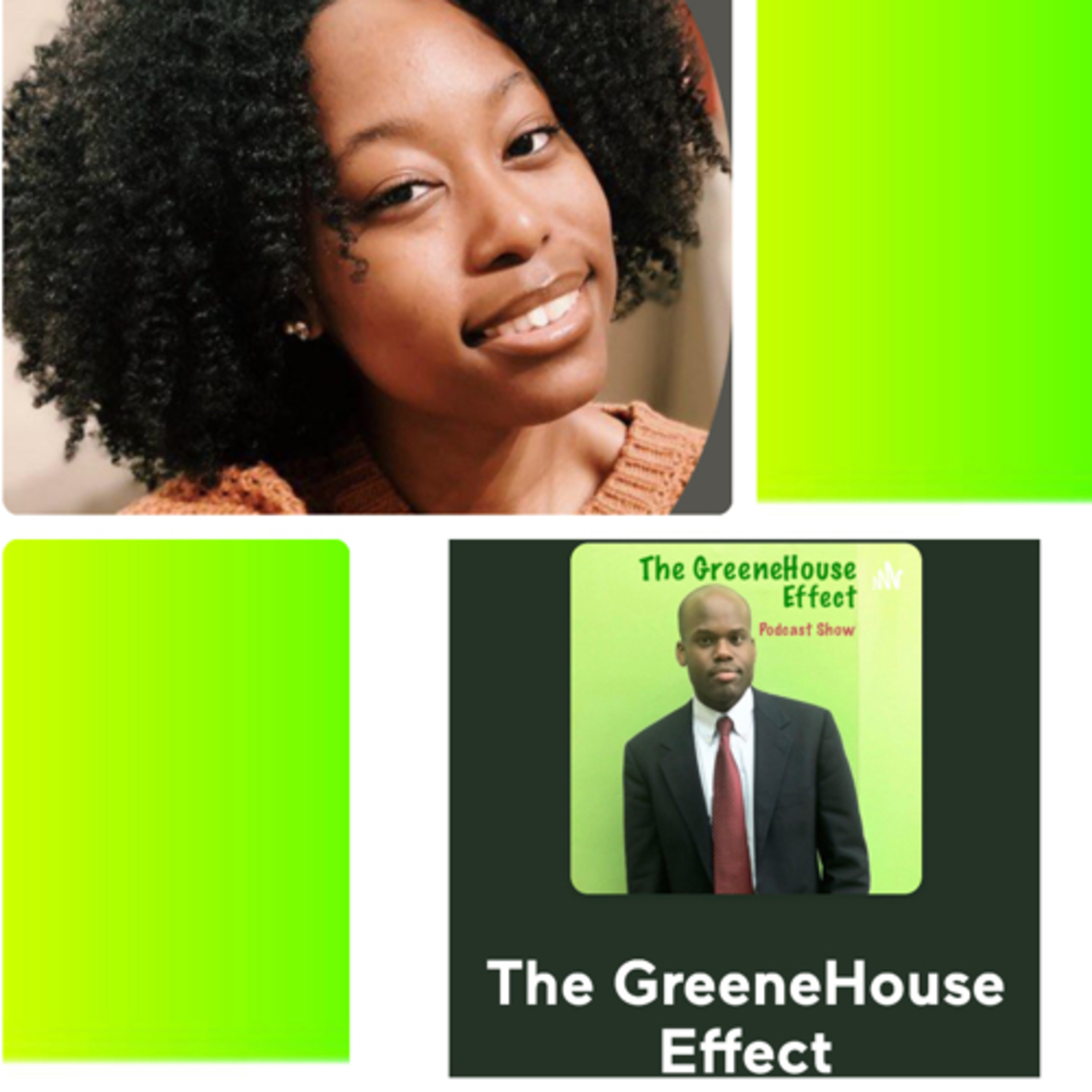 The GreeneHouse Effect