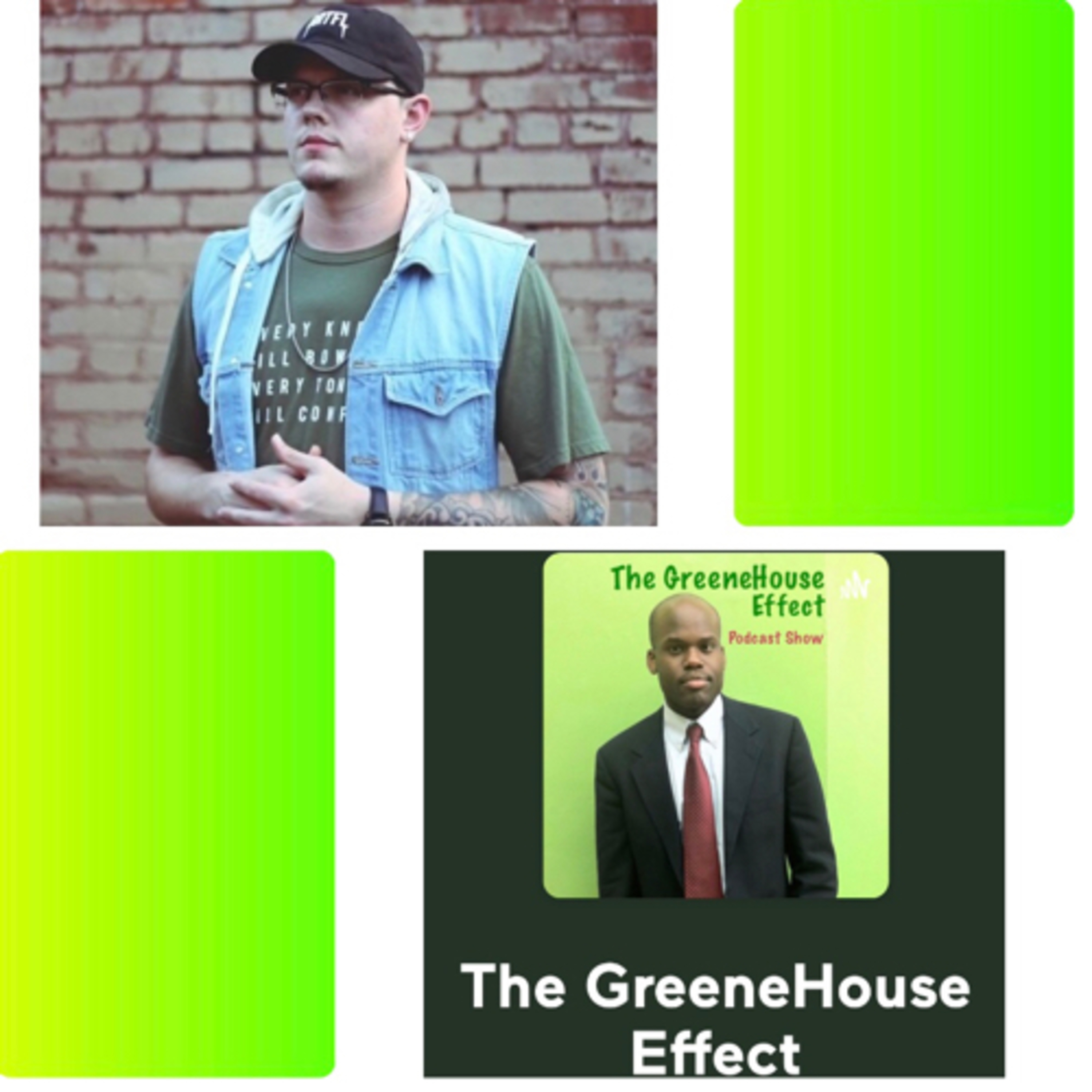 The GreeneHouse Effect