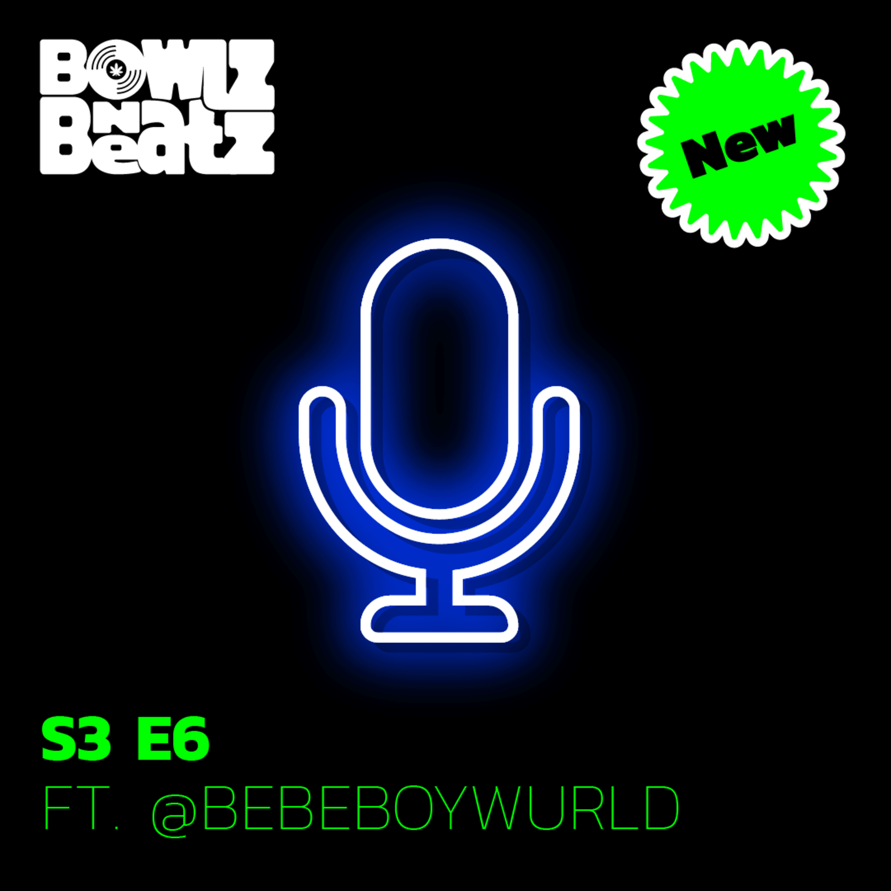 INTERVIEW WITH @BEBEBOYWURLD episode artwork