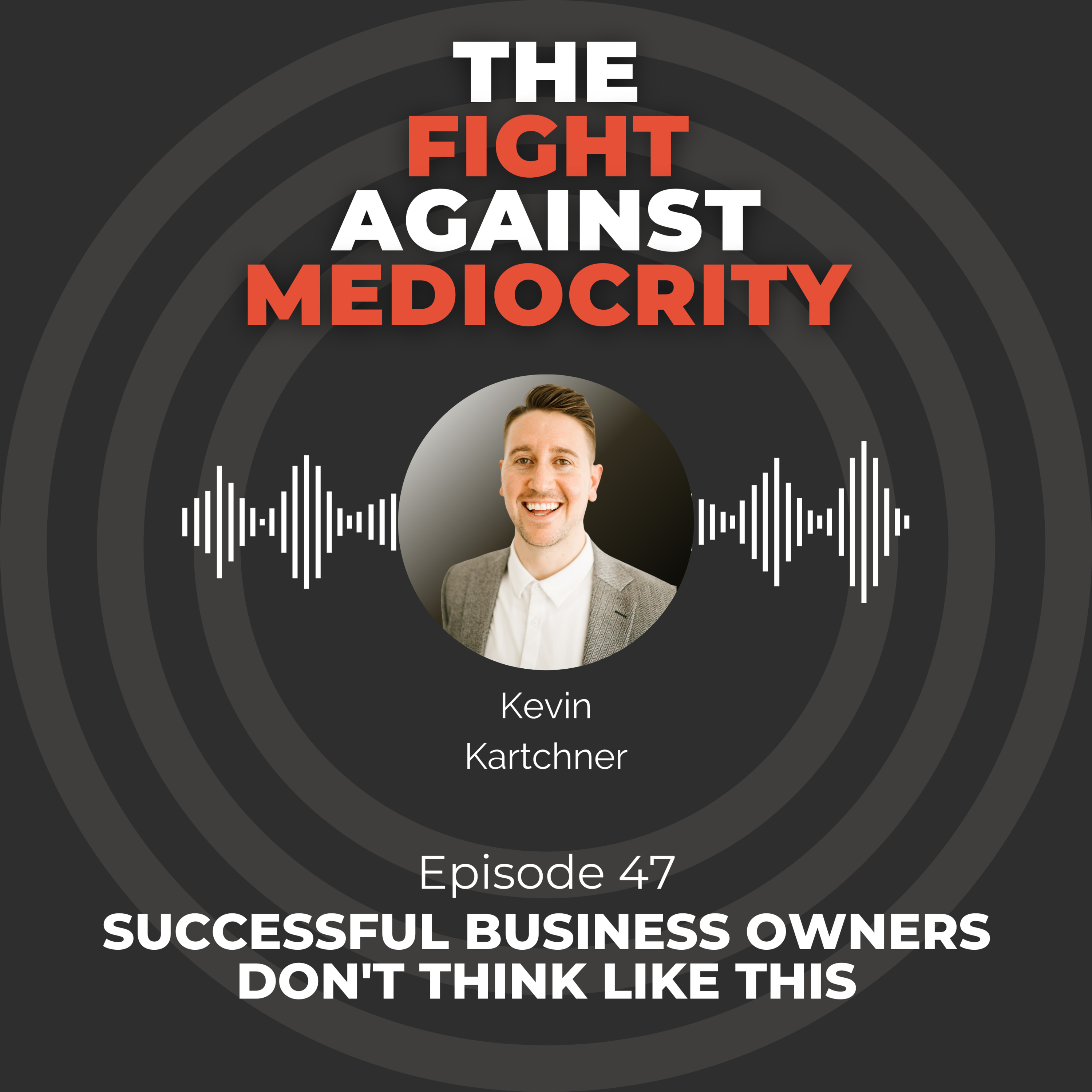 The Fight Against Mediocrity