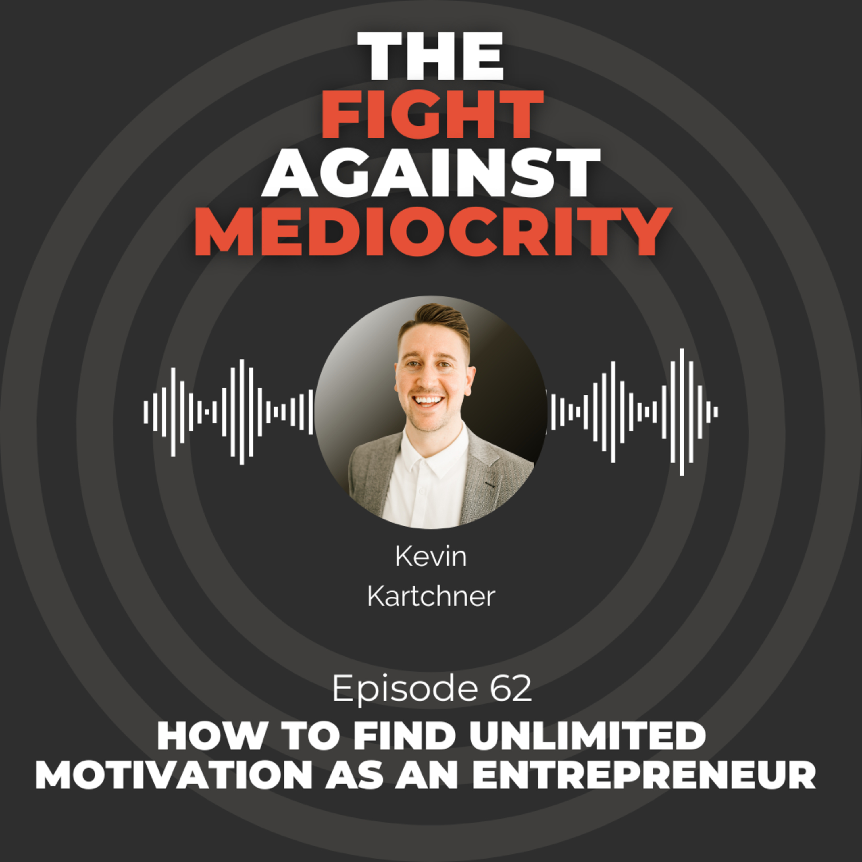 The Fight Against Mediocrity