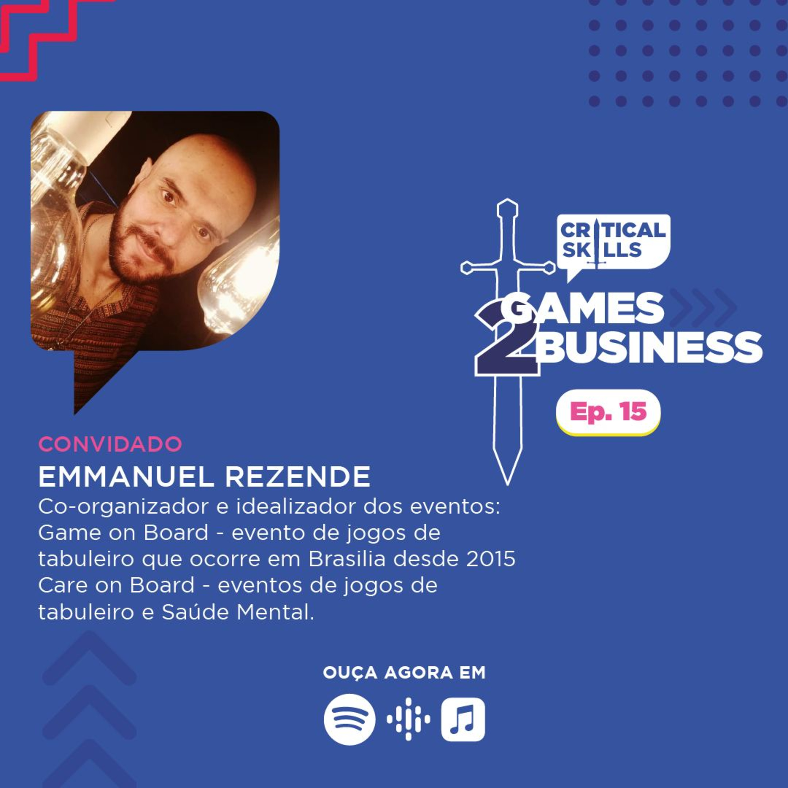 Rezende, organizador do Game on Board, fala sobre saúde mental, boardgames e o projeto Care on Board episode artwork