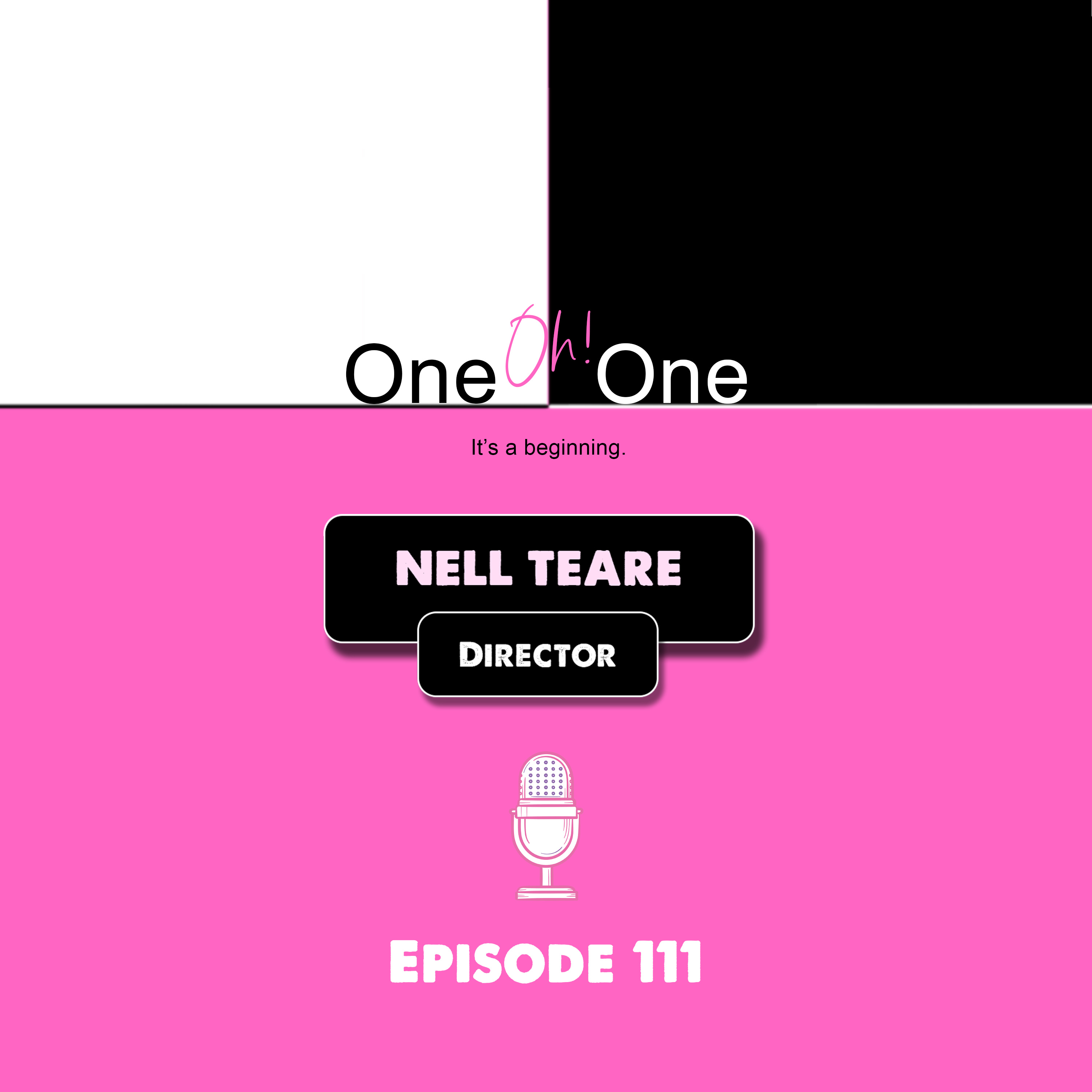 Episode 111 | Conversations with a Director: Nell Teare