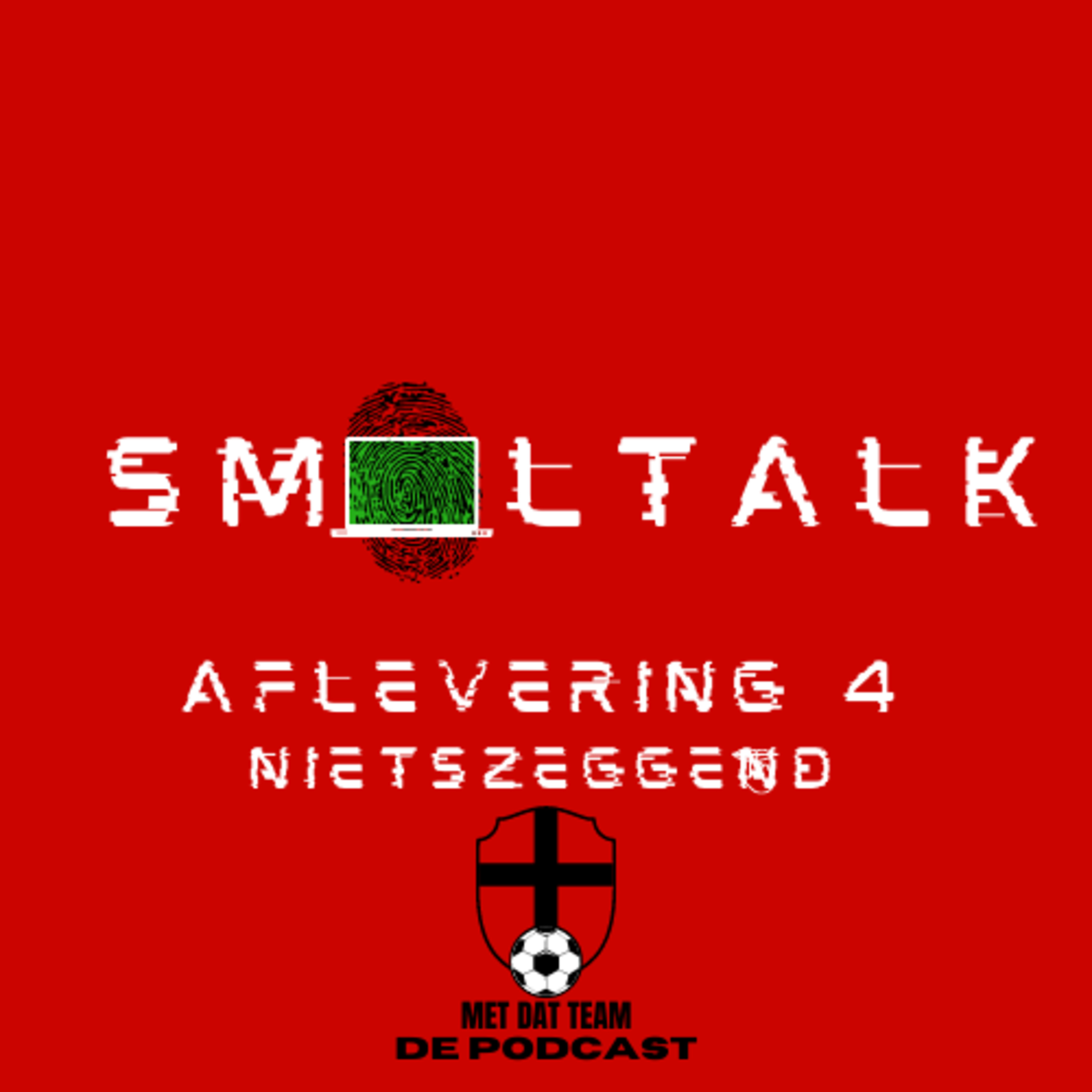 Met Dat Team De Podcast