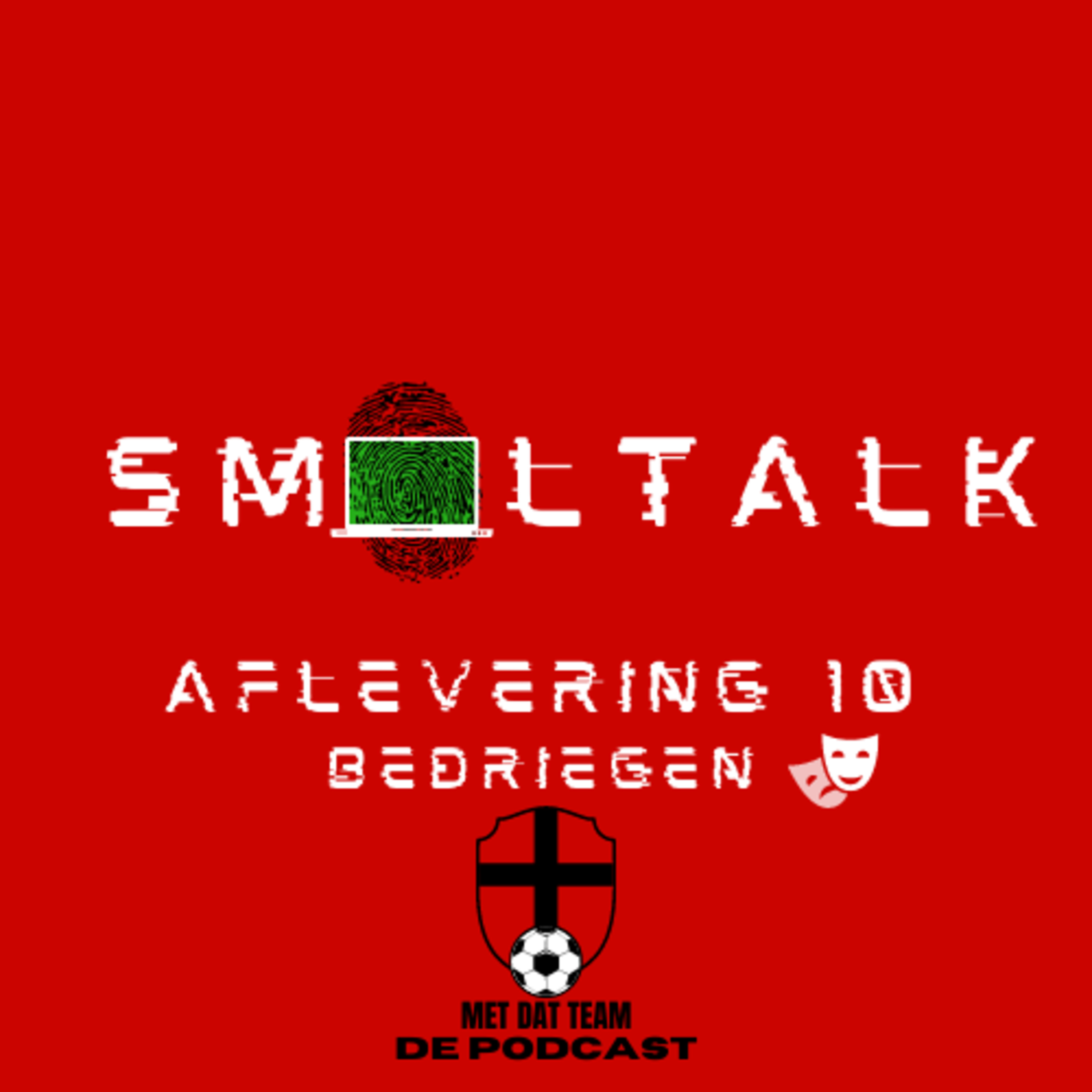 Met Dat Team De Podcast