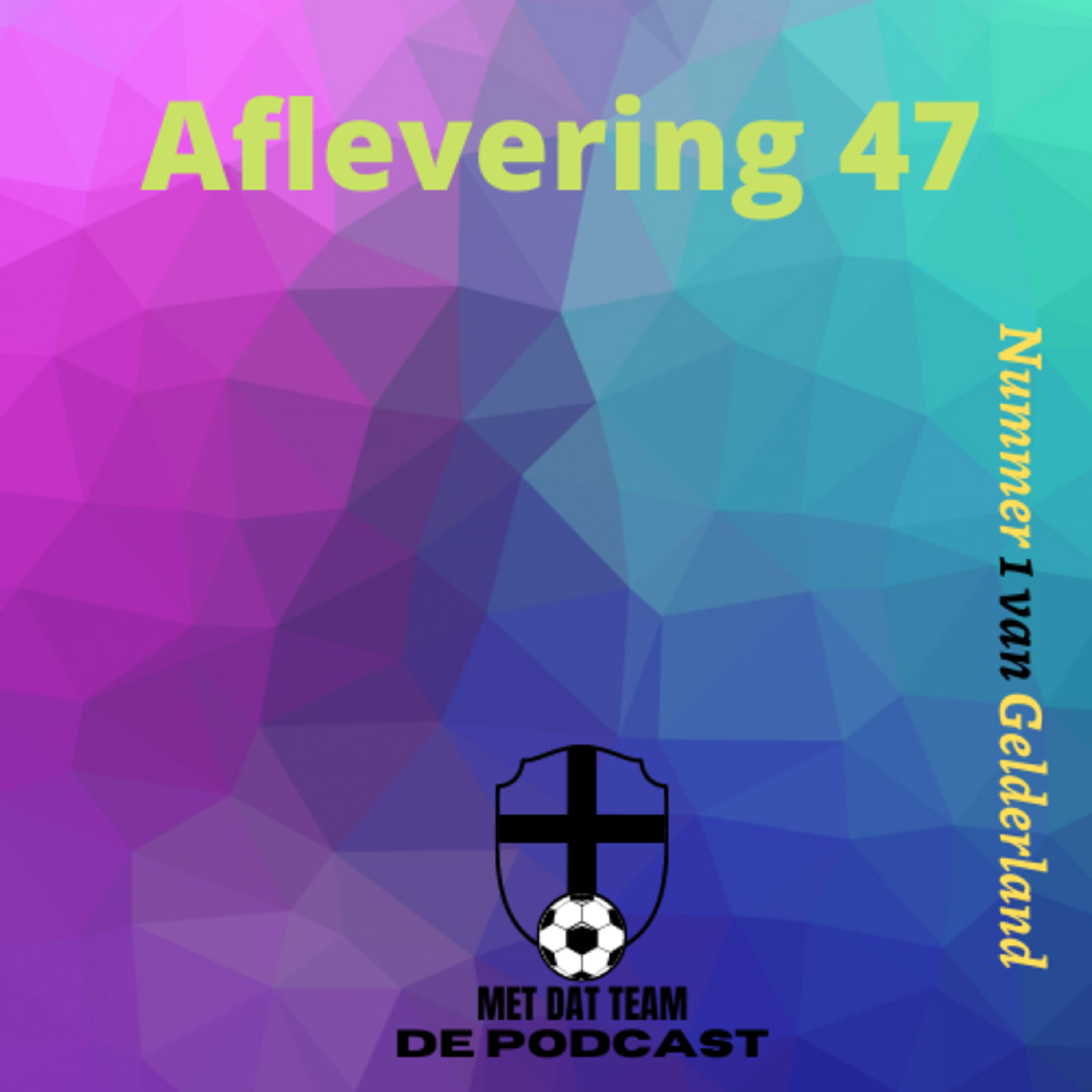 Met Dat Team De Podcast