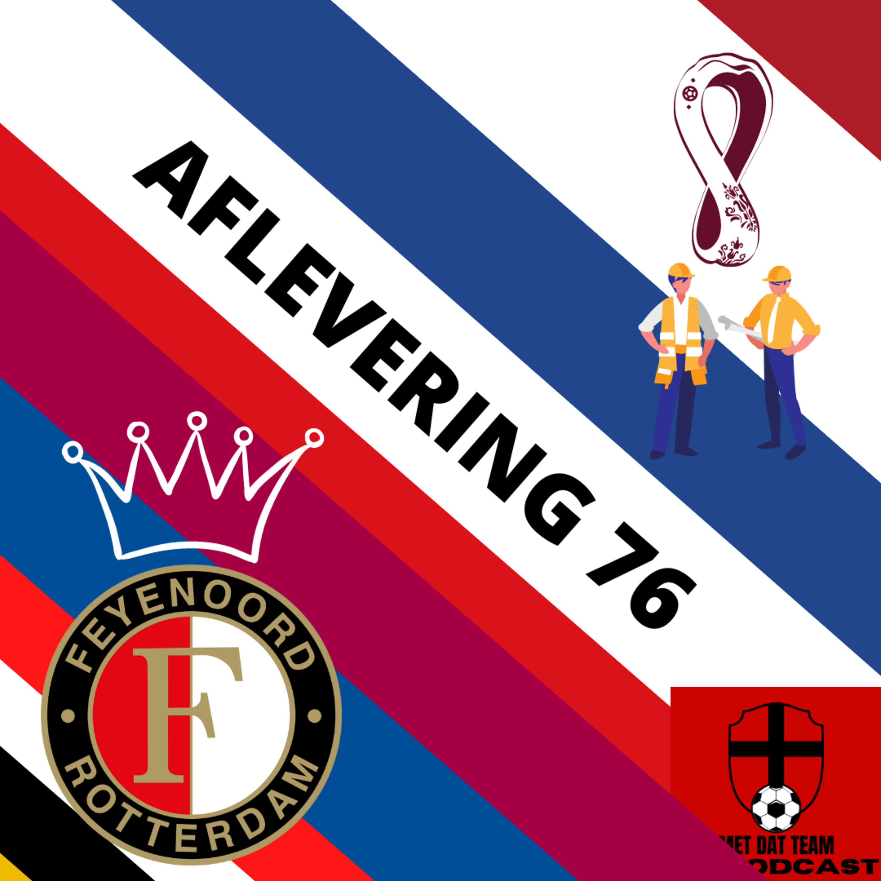 Met Dat Team De Podcast