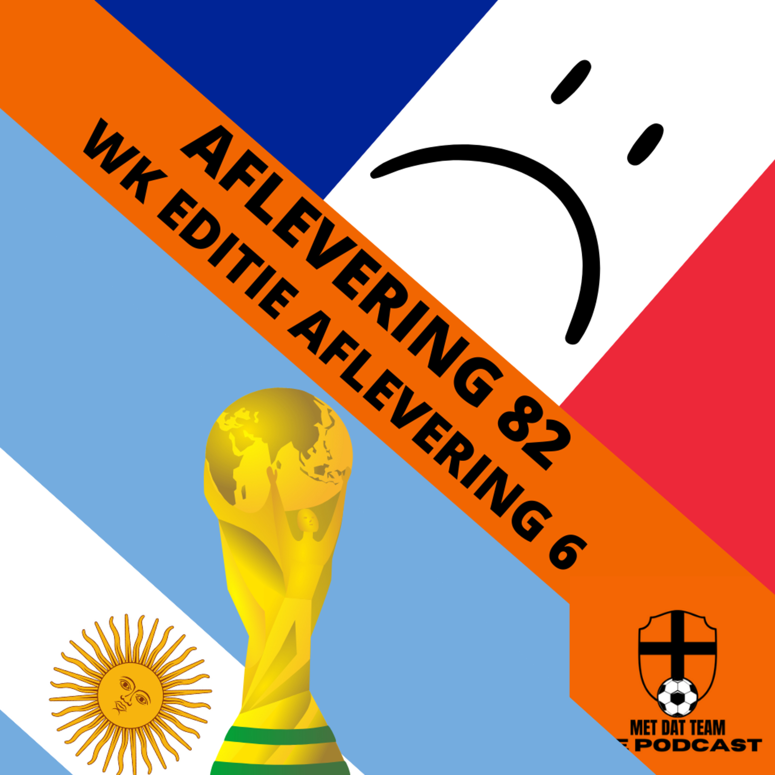 Met Dat Team De Podcast