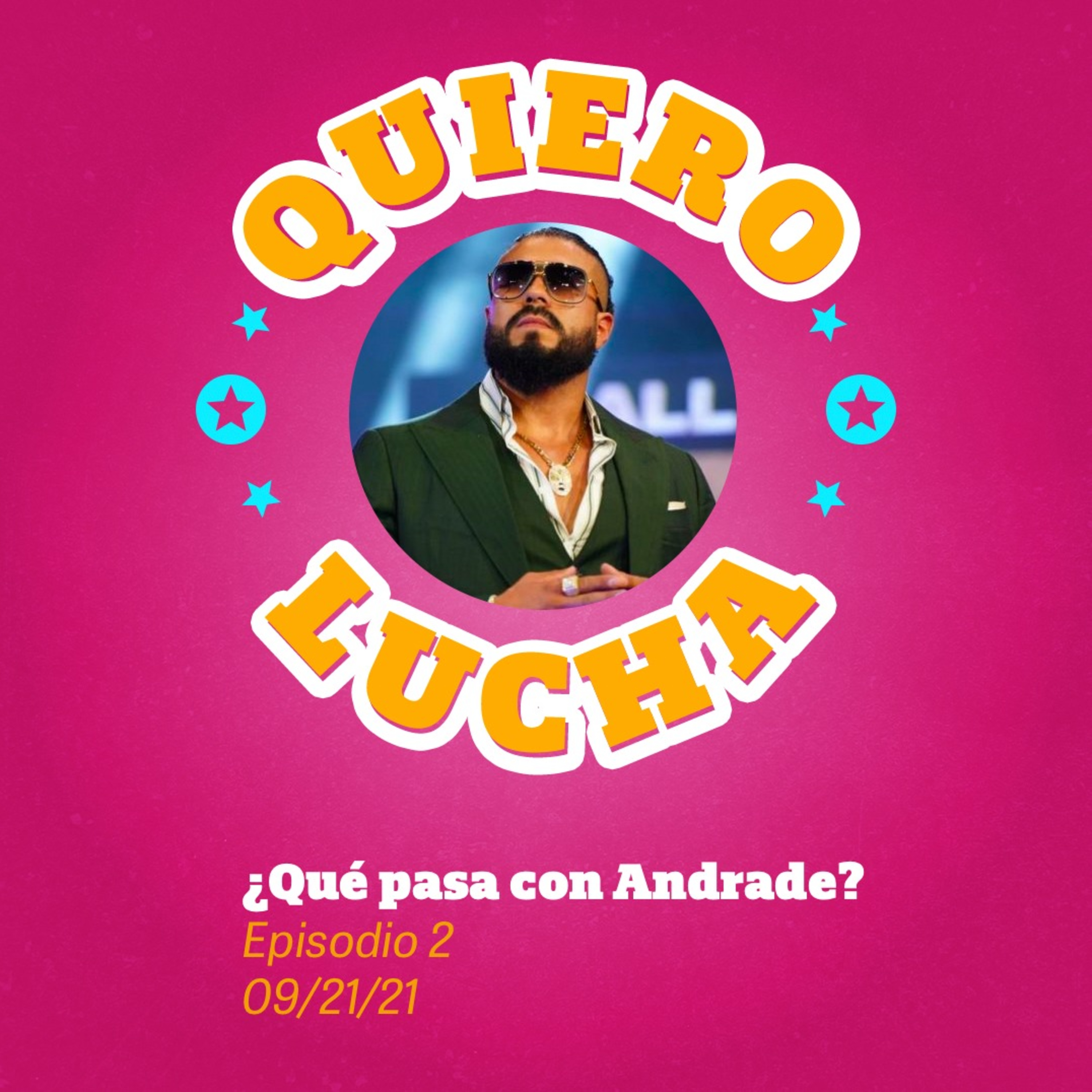 ¿Que pasa con Andrade? episode artwork