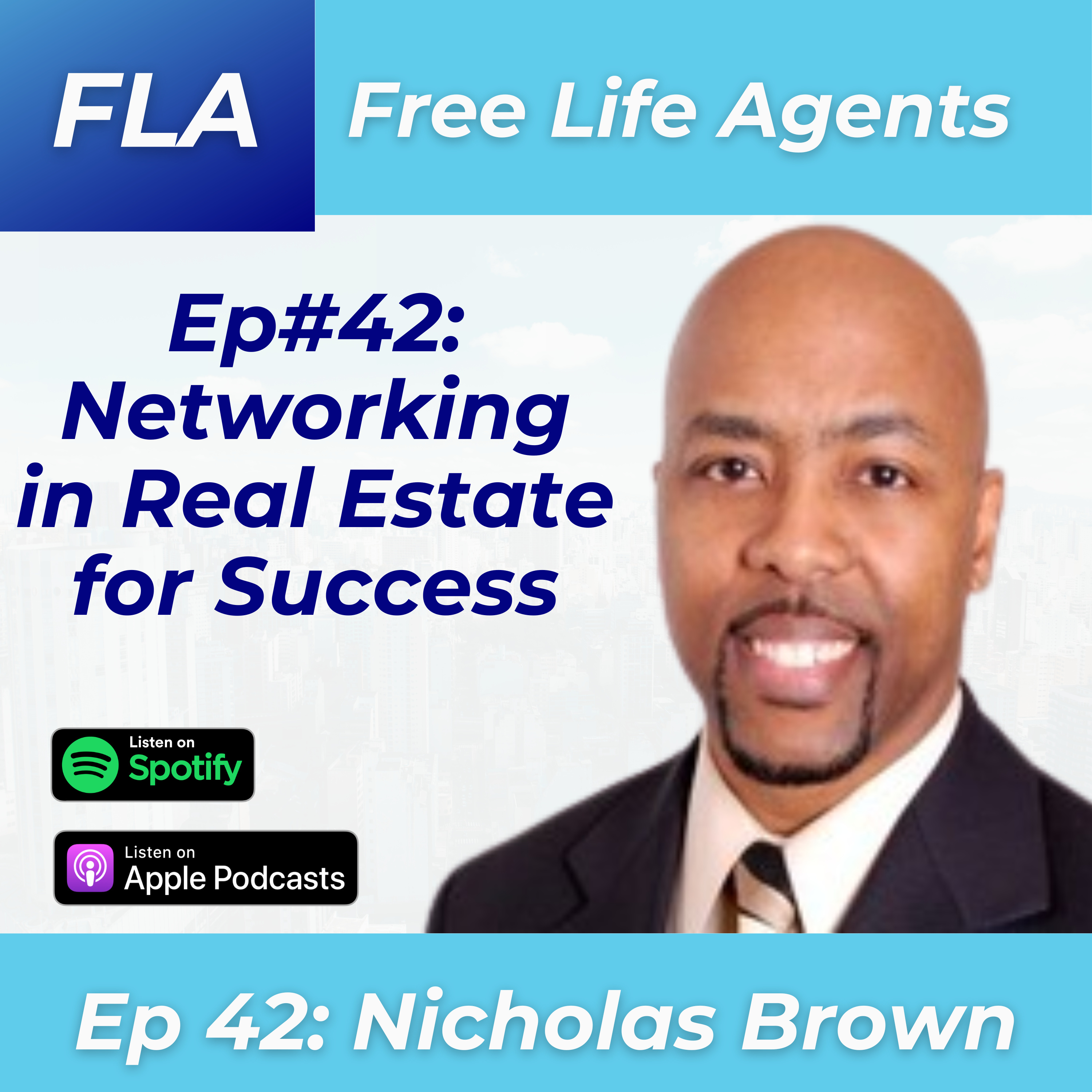 cover of episode FLA #42 Nicholas Brown -Solar Power in Real Estate - Networking and Marketing in Business - Become a Solar Broker