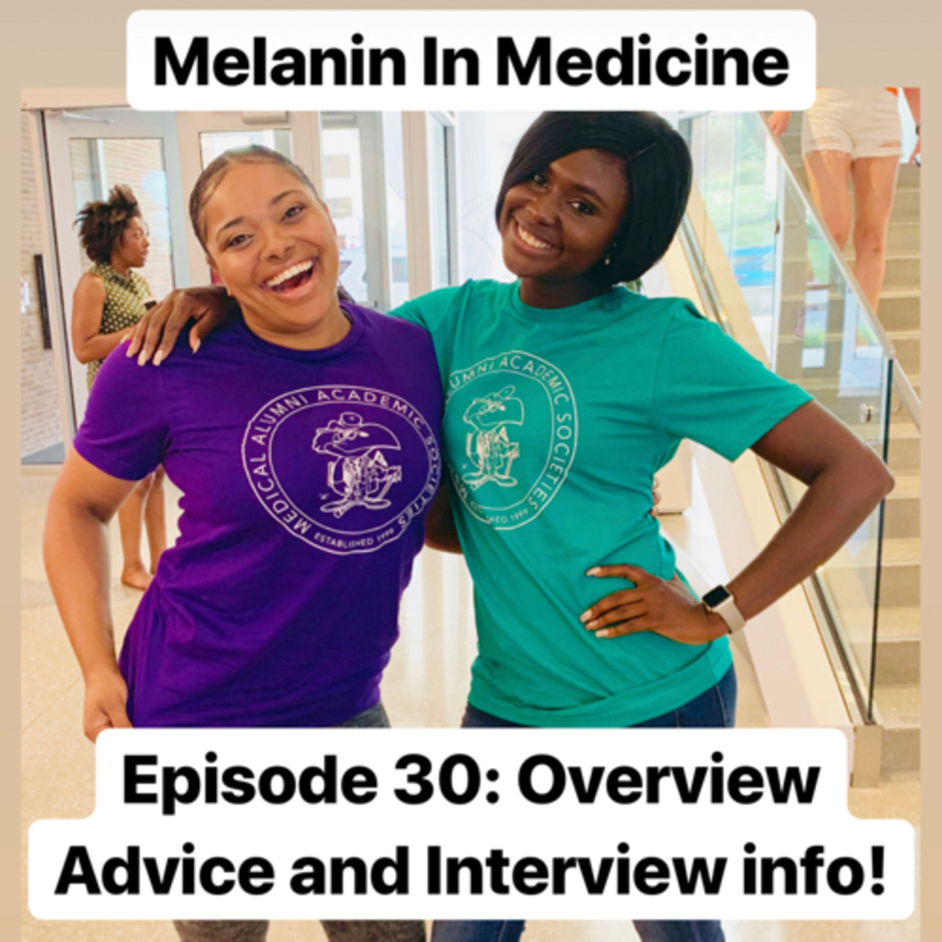 Episode30: Overview Advice and Interview Info