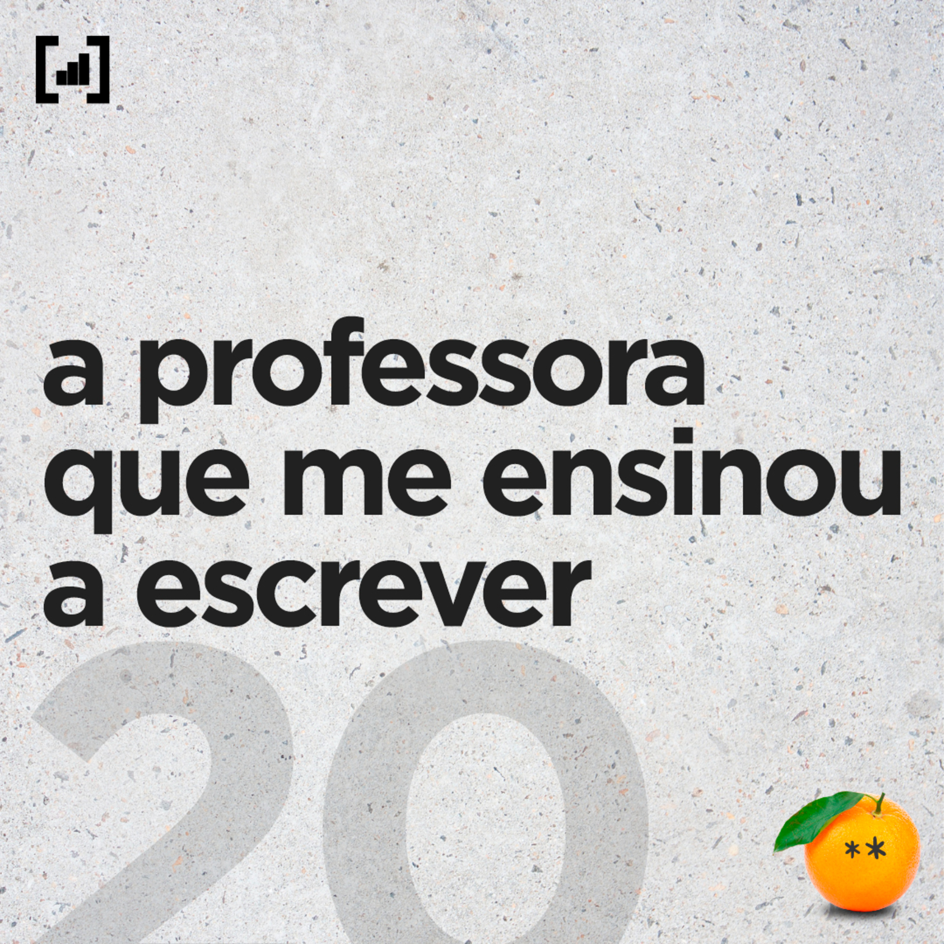 #20 - a professora que me ensinou a escrever episode artwork