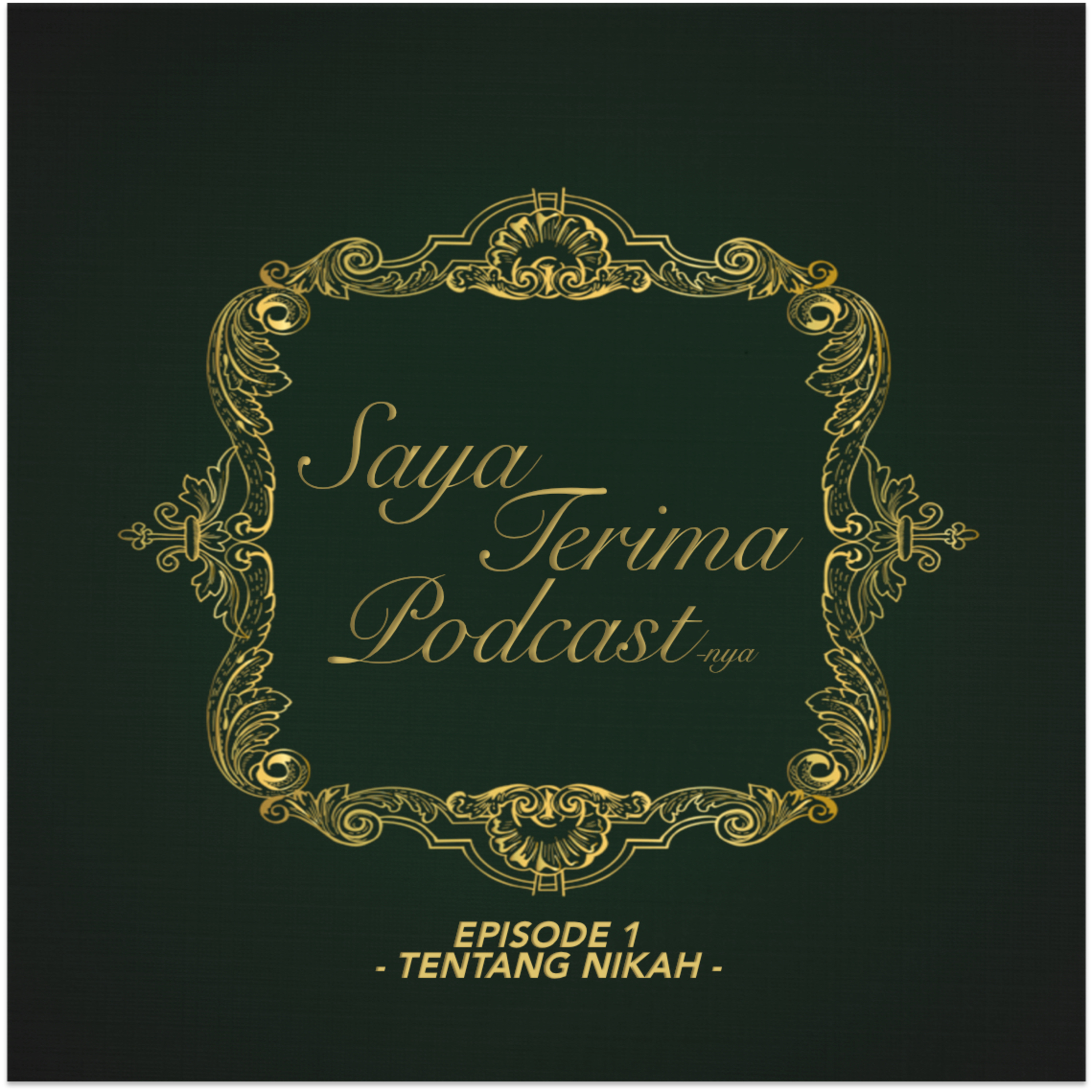 Saya Terima Podcast-nya