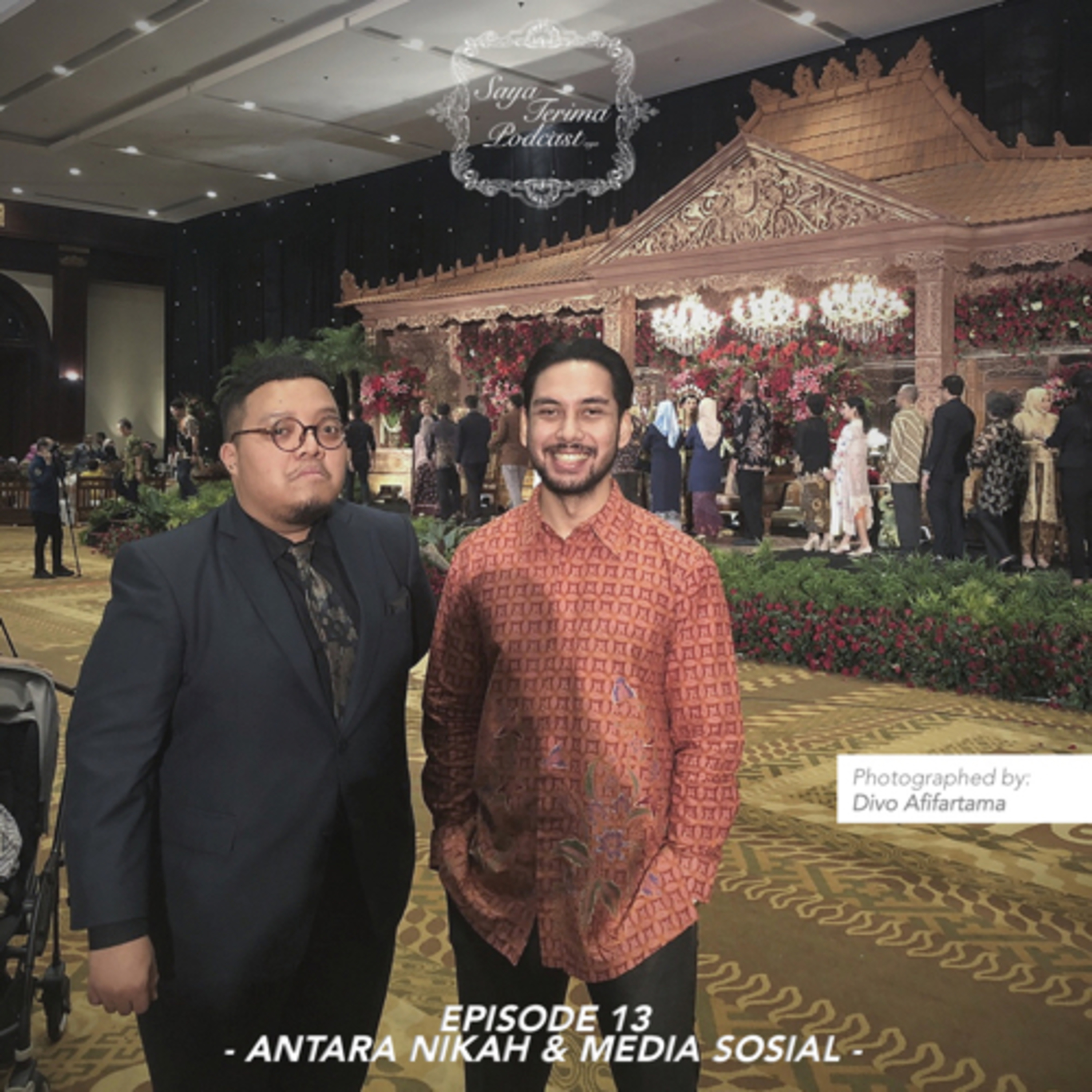 Ep.13 - Antara Nikah dan Media Sosial