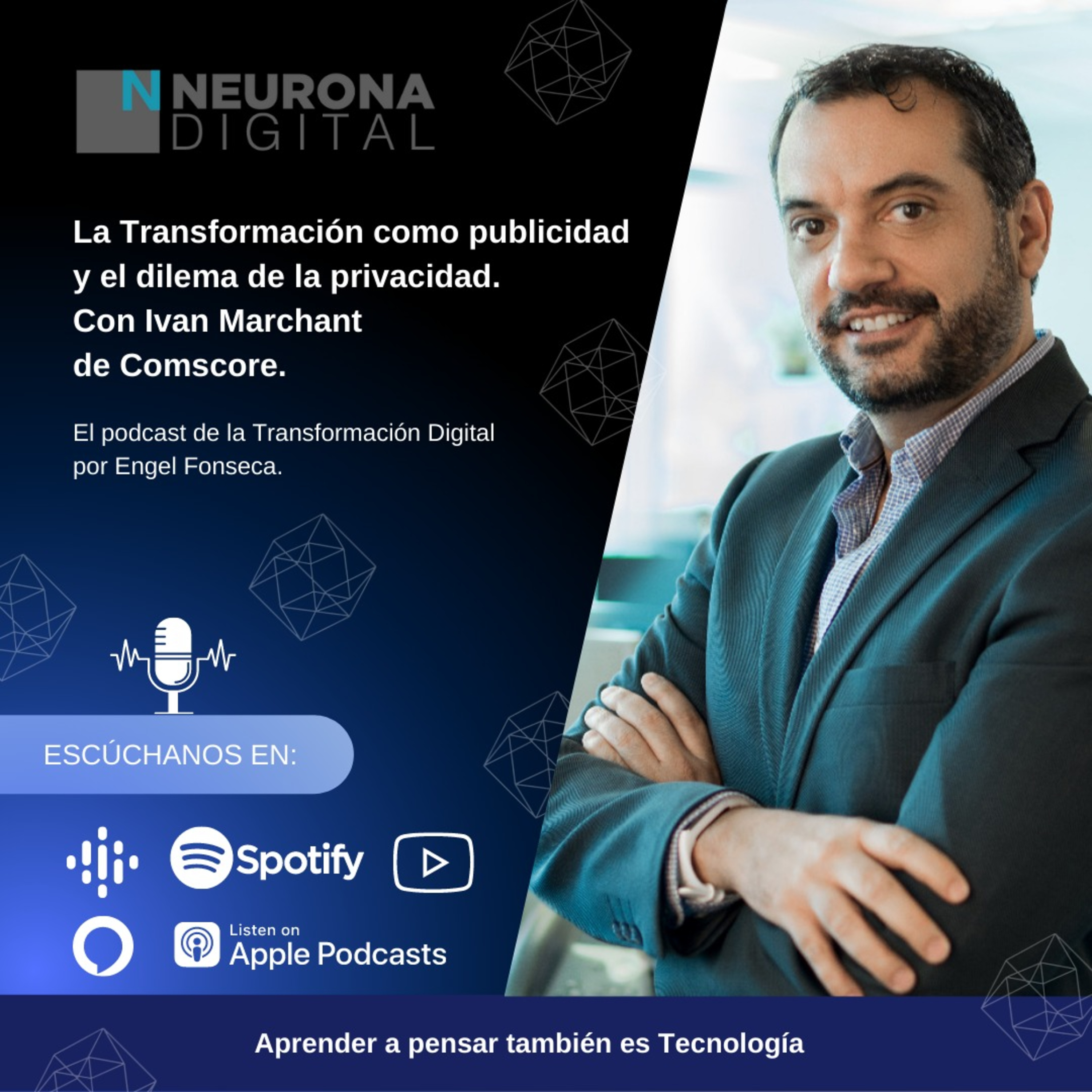 Neurona Digital, the podcast for Digital Transformation