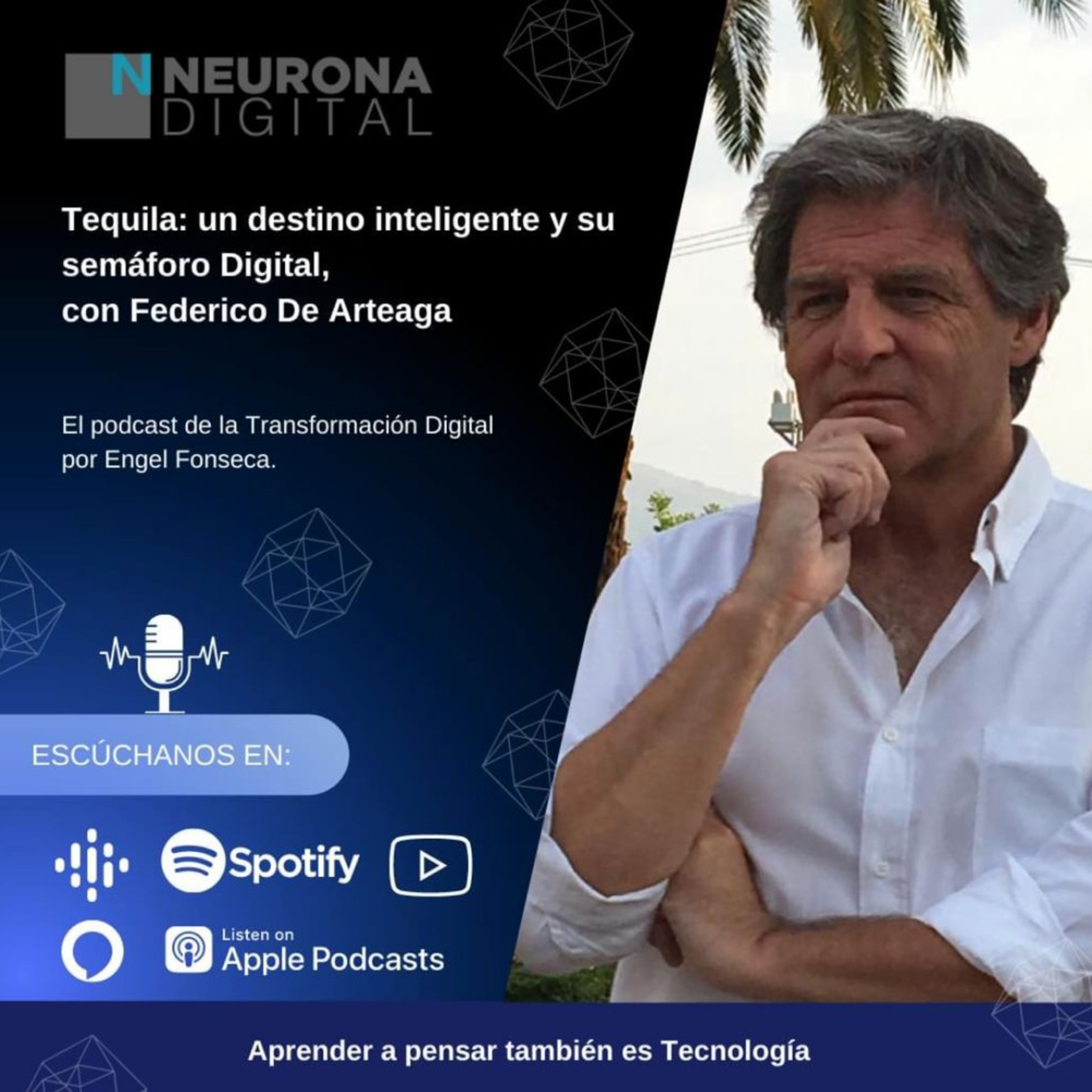 Neurona Digital, the podcast for Digital Transformation