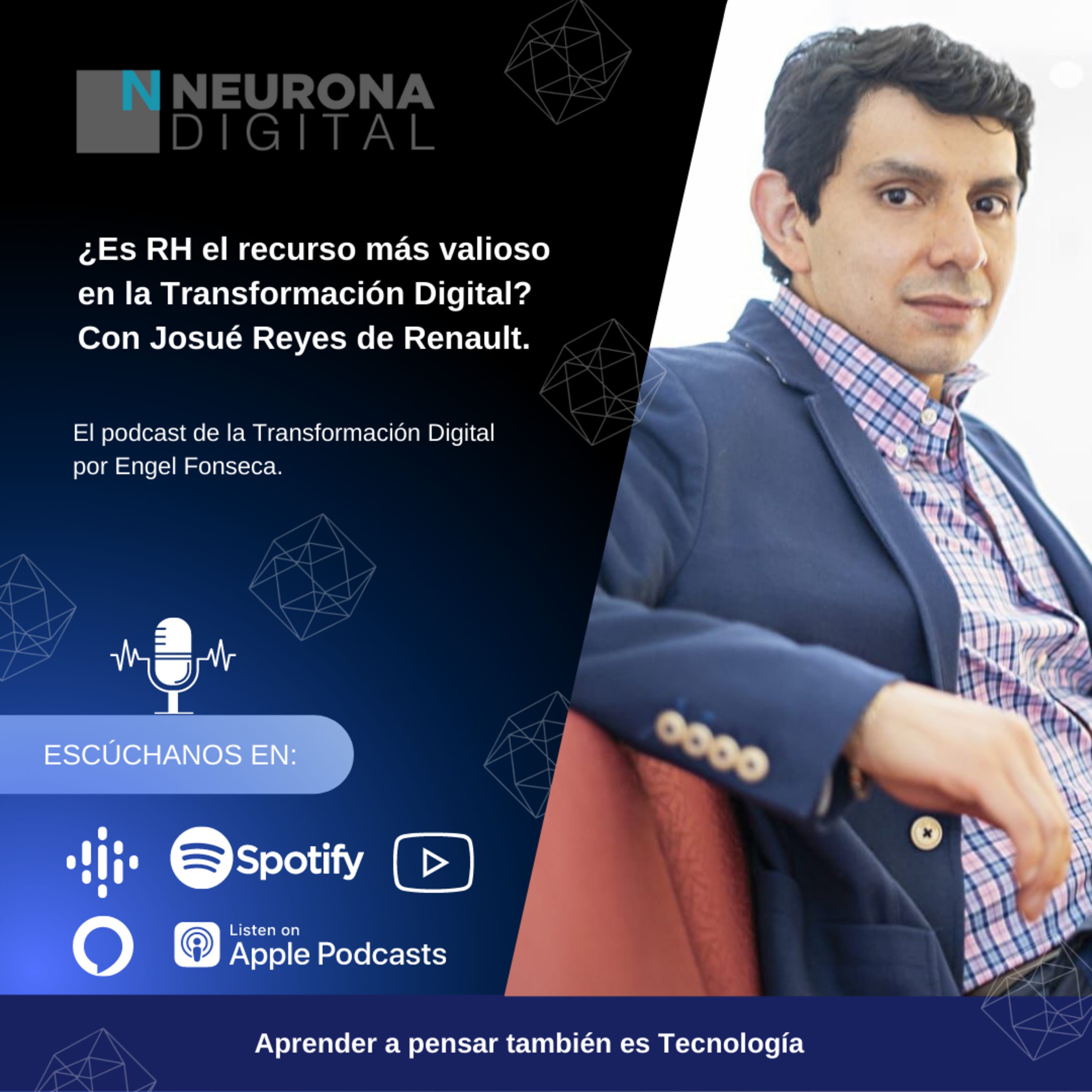 Neurona Digital, the podcast for Digital Transformation
