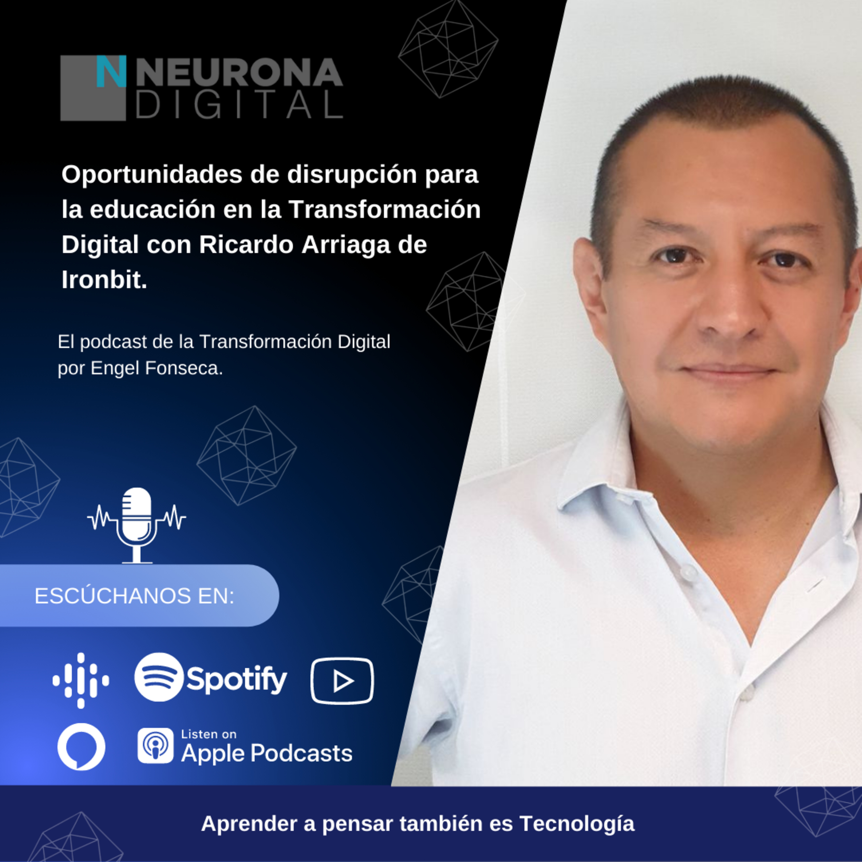 Neurona Digital, the podcast for Digital Transformation