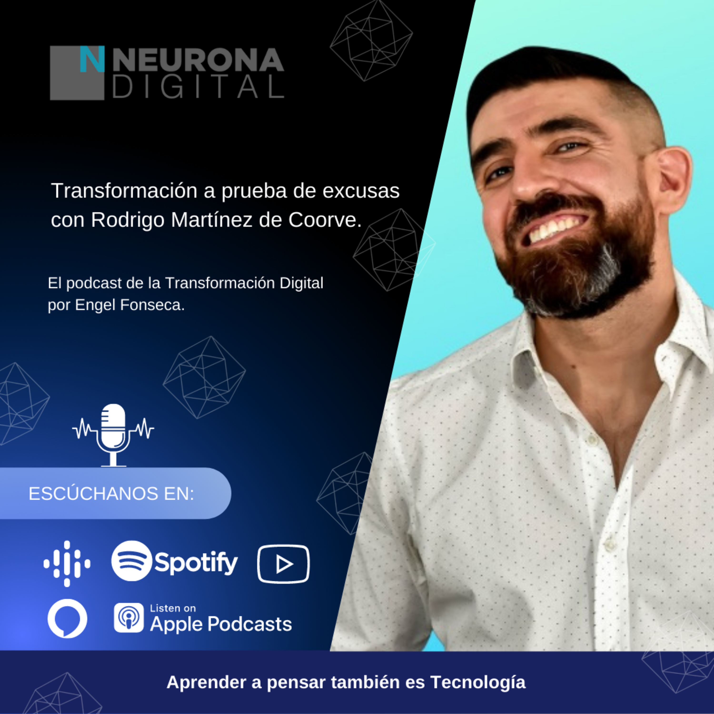 Neurona Digital, the podcast for Digital Transformation