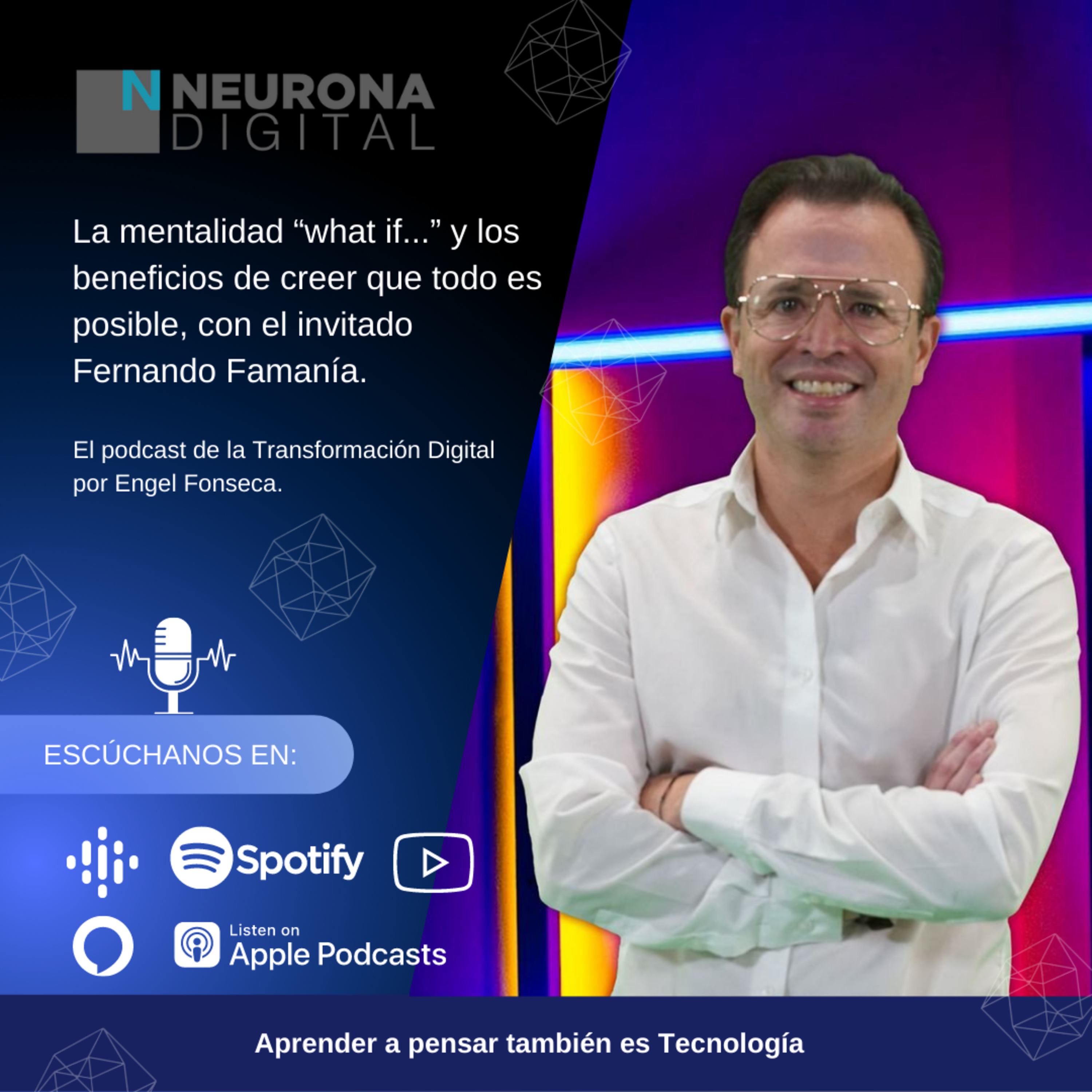 Neurona Digital, the podcast for Digital Transformation