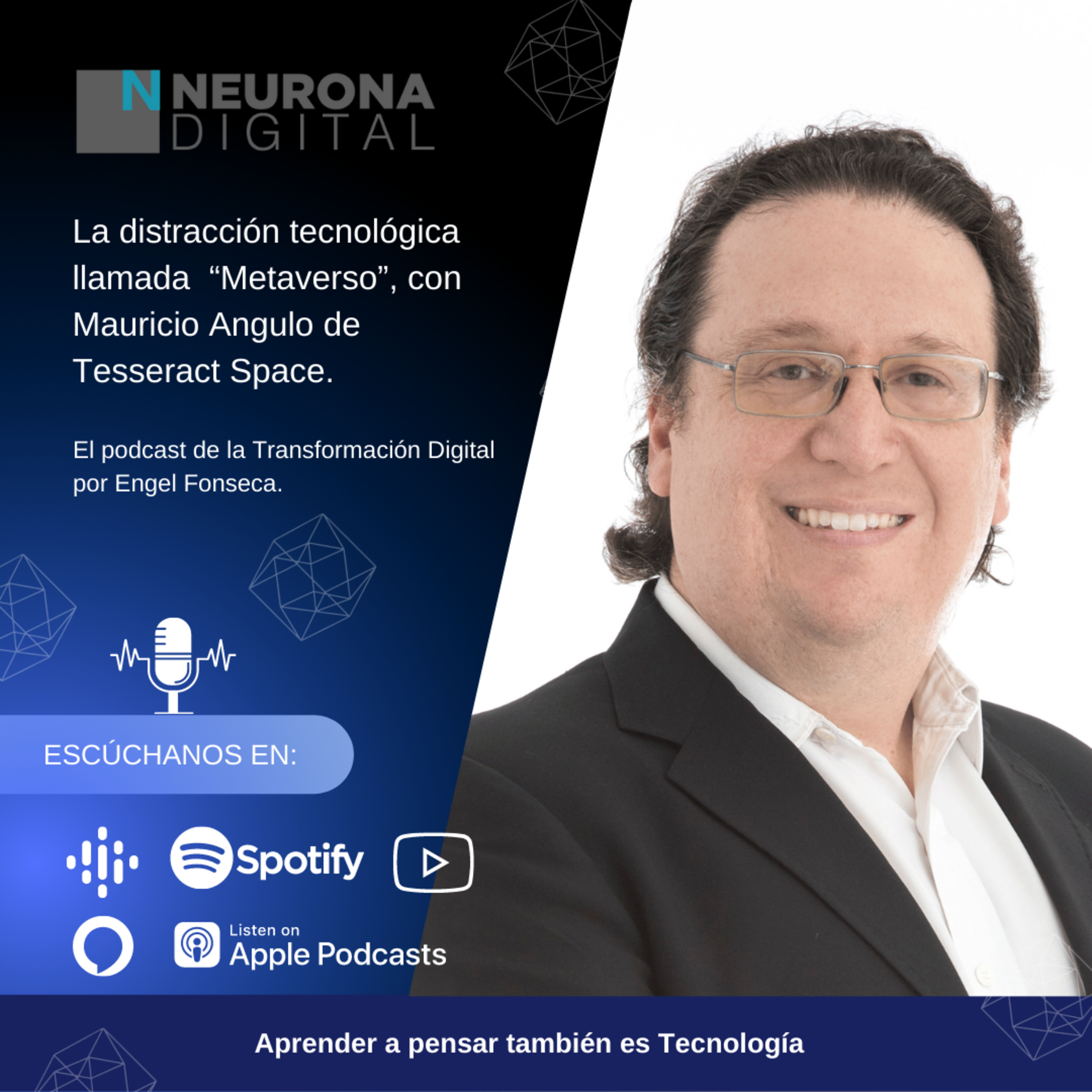 Neurona Digital, the podcast for Digital Transformation
