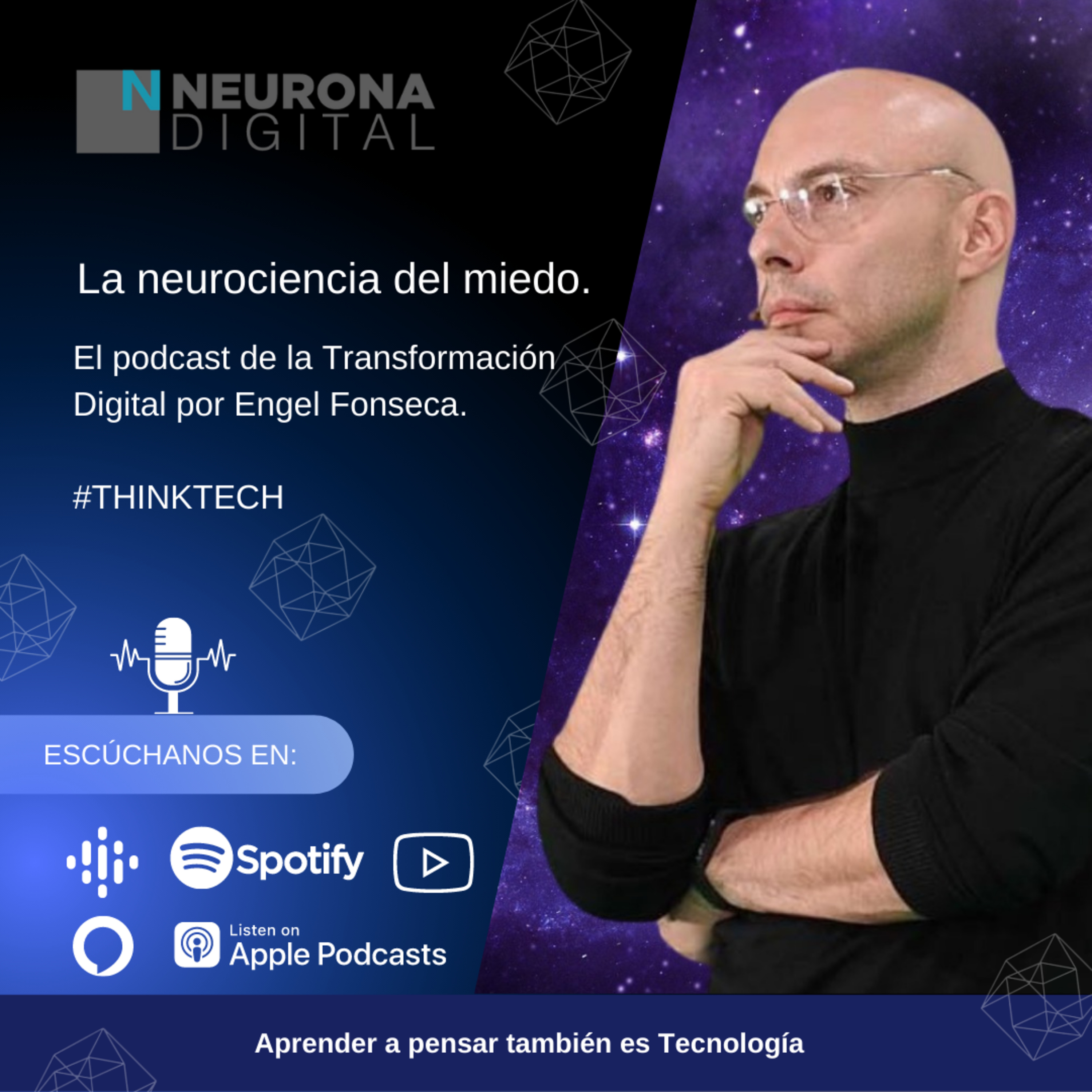 Neurona Digital, the podcast for Digital Transformation