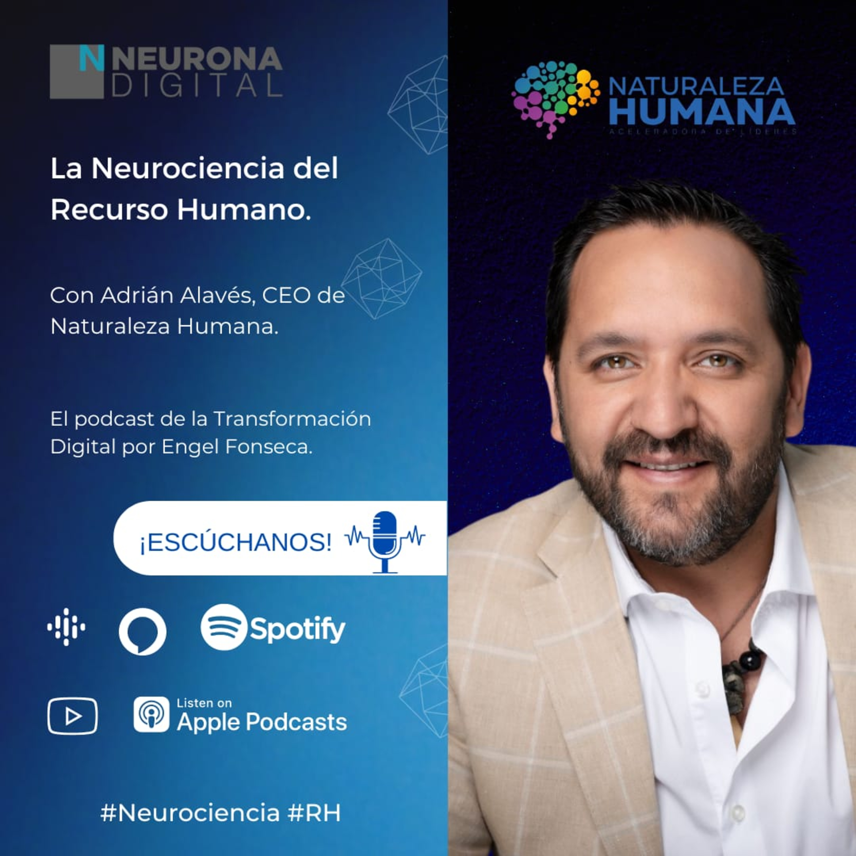 Neurona Digital, the podcast for Digital Transformation