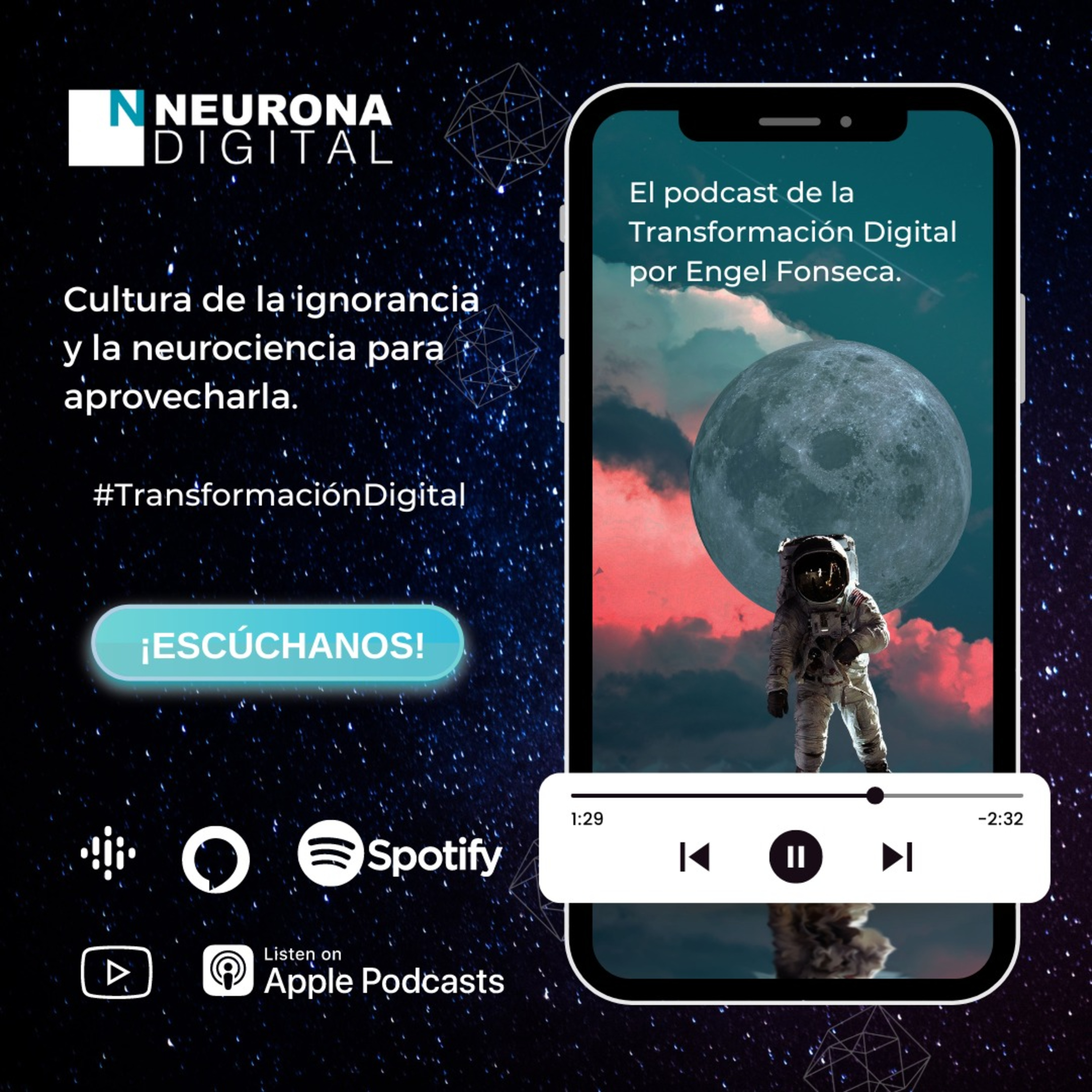 Neurona Digital, the podcast for Digital Transformation