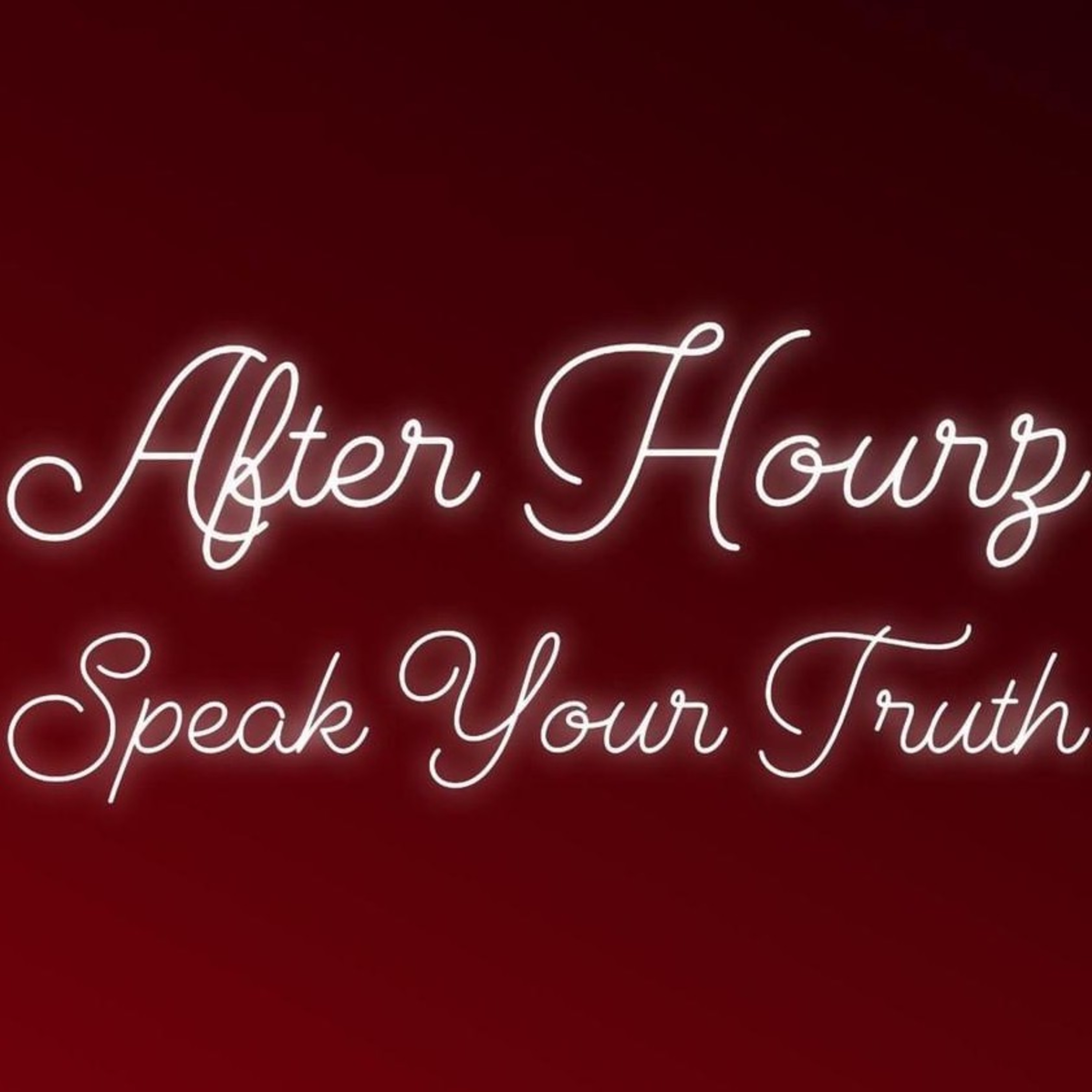 After Hourz: Speak Your Truth