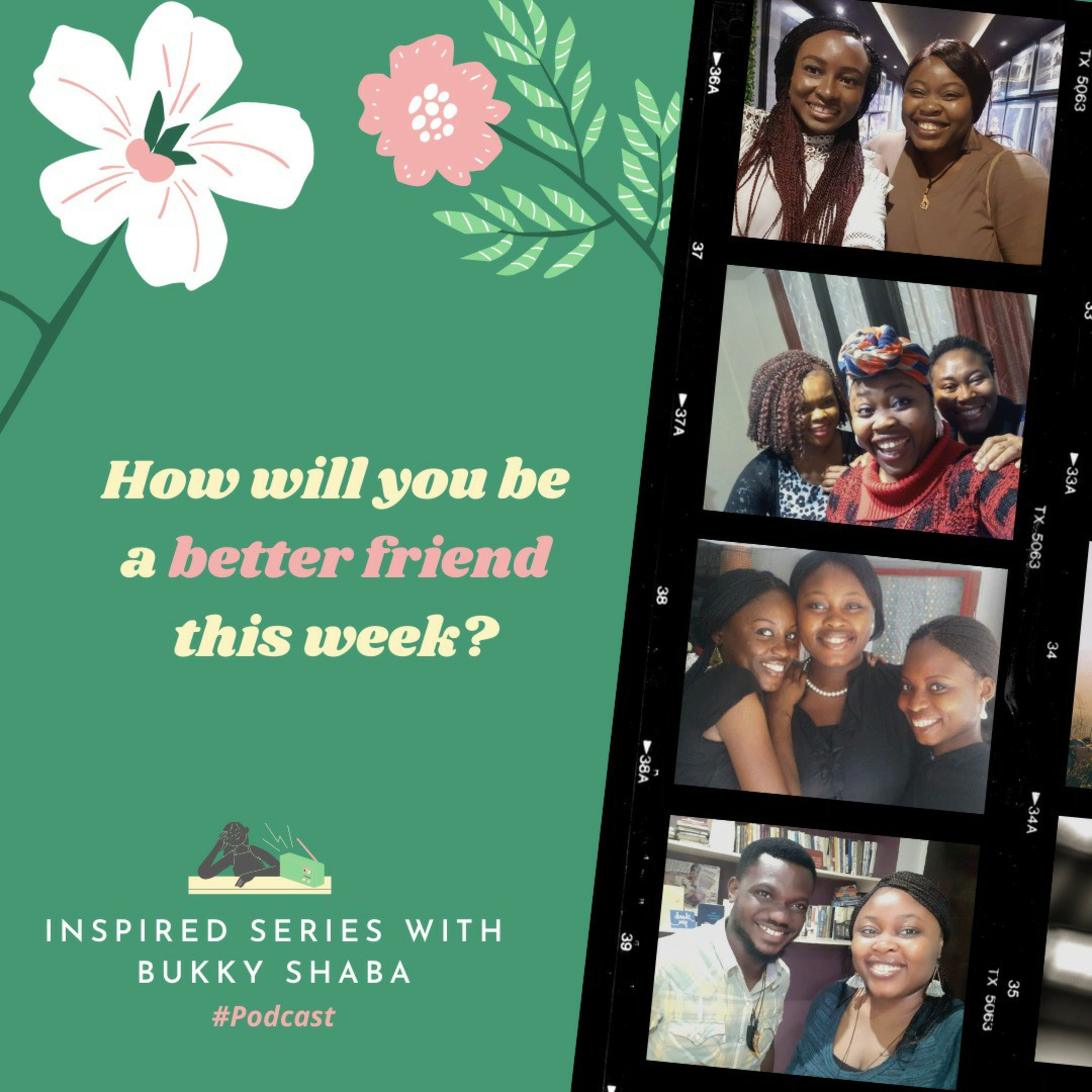 Inspired Series with Bukky Shaba