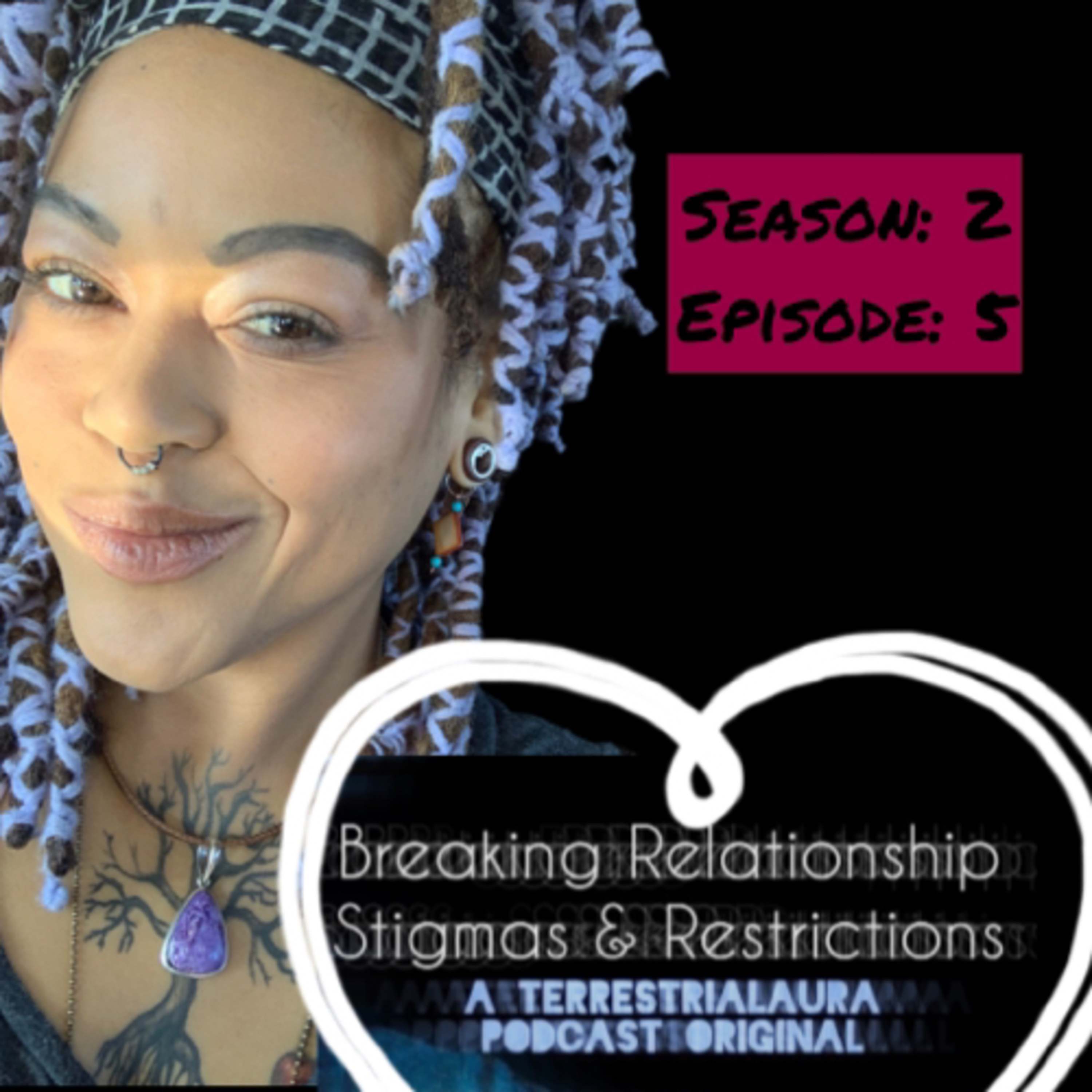Breaking Relationship stigmas & Restrictions  episode artwork
