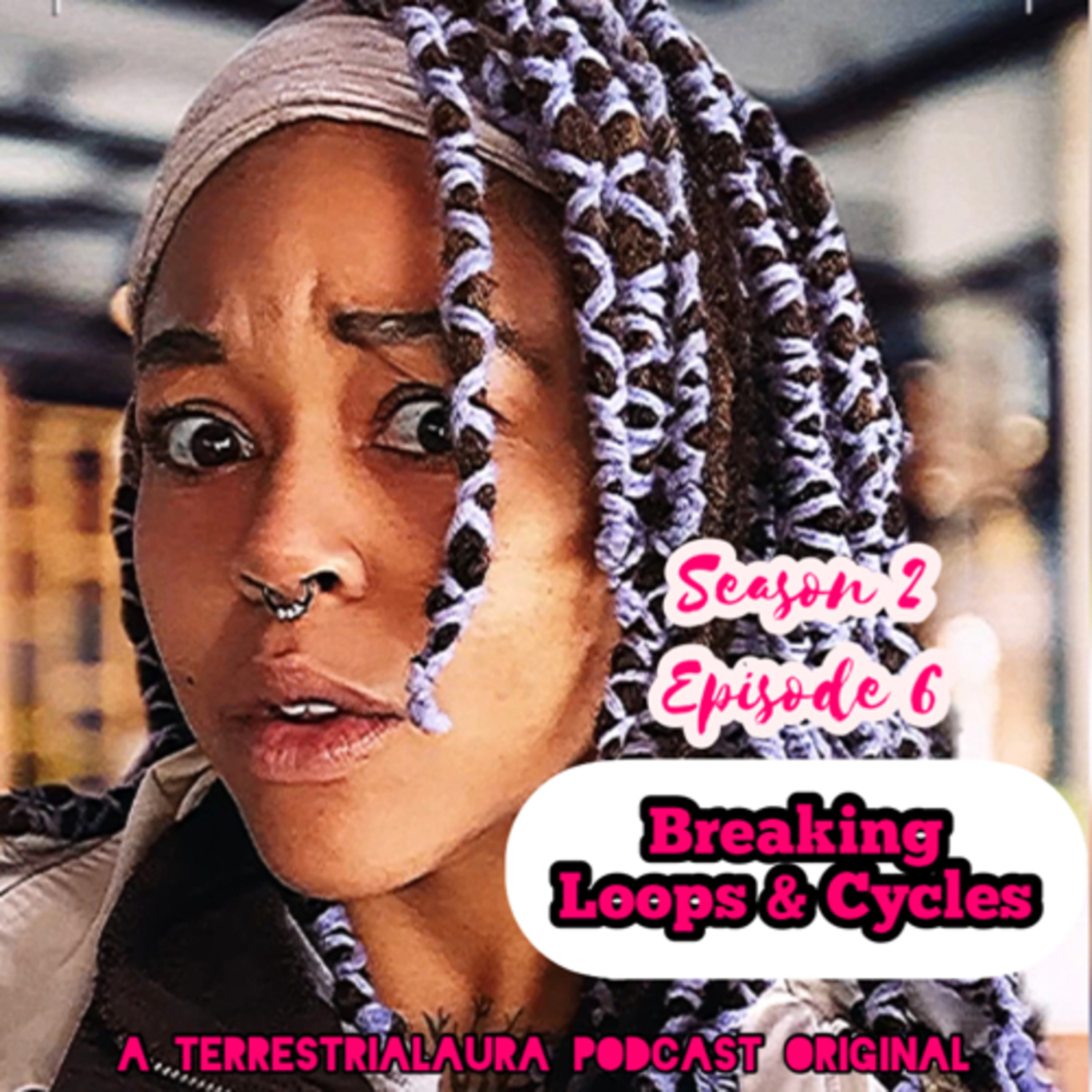 Breaking loops & cycles episode artwork