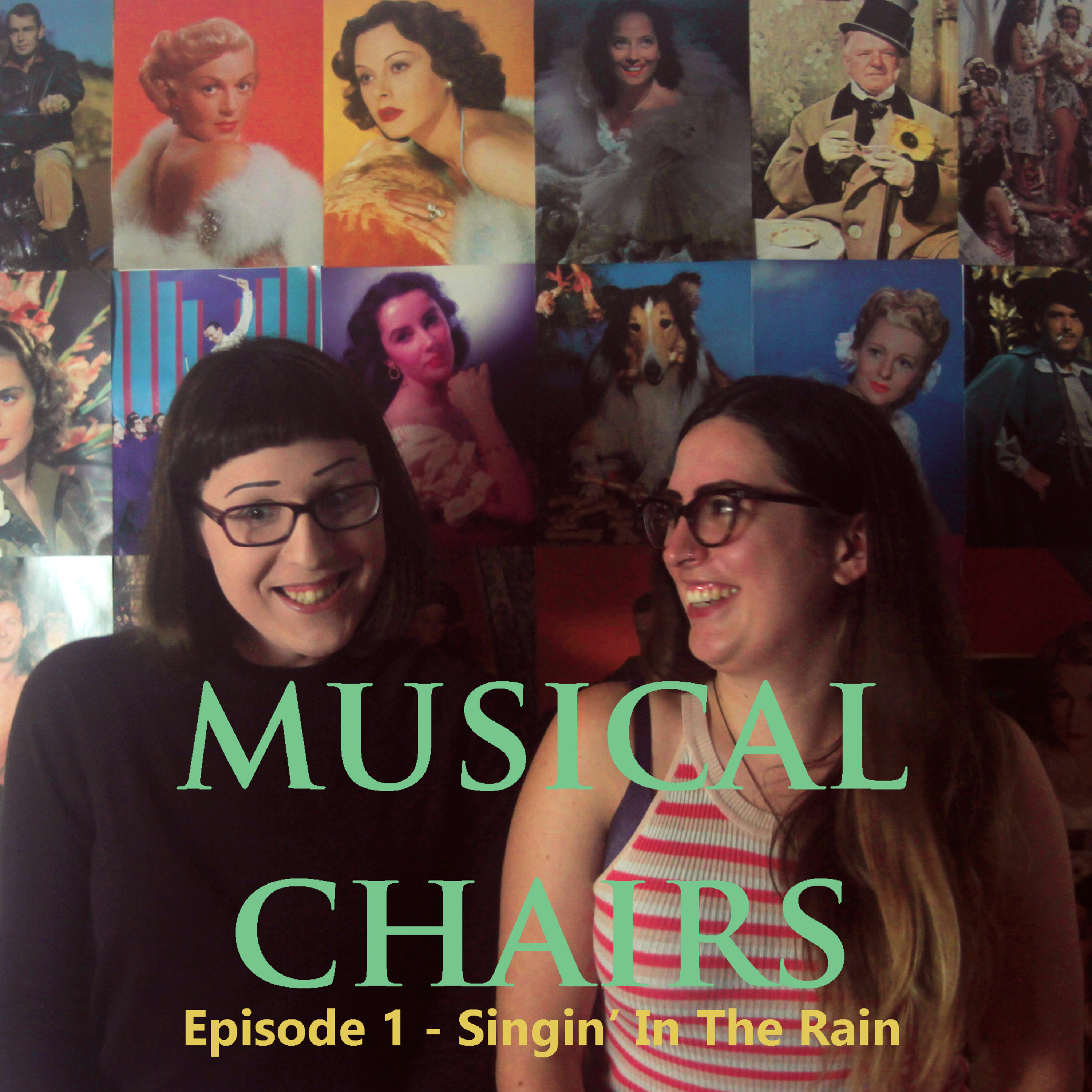 Episode 1- Musical Chairs: Singin' in the Rain episode artwork