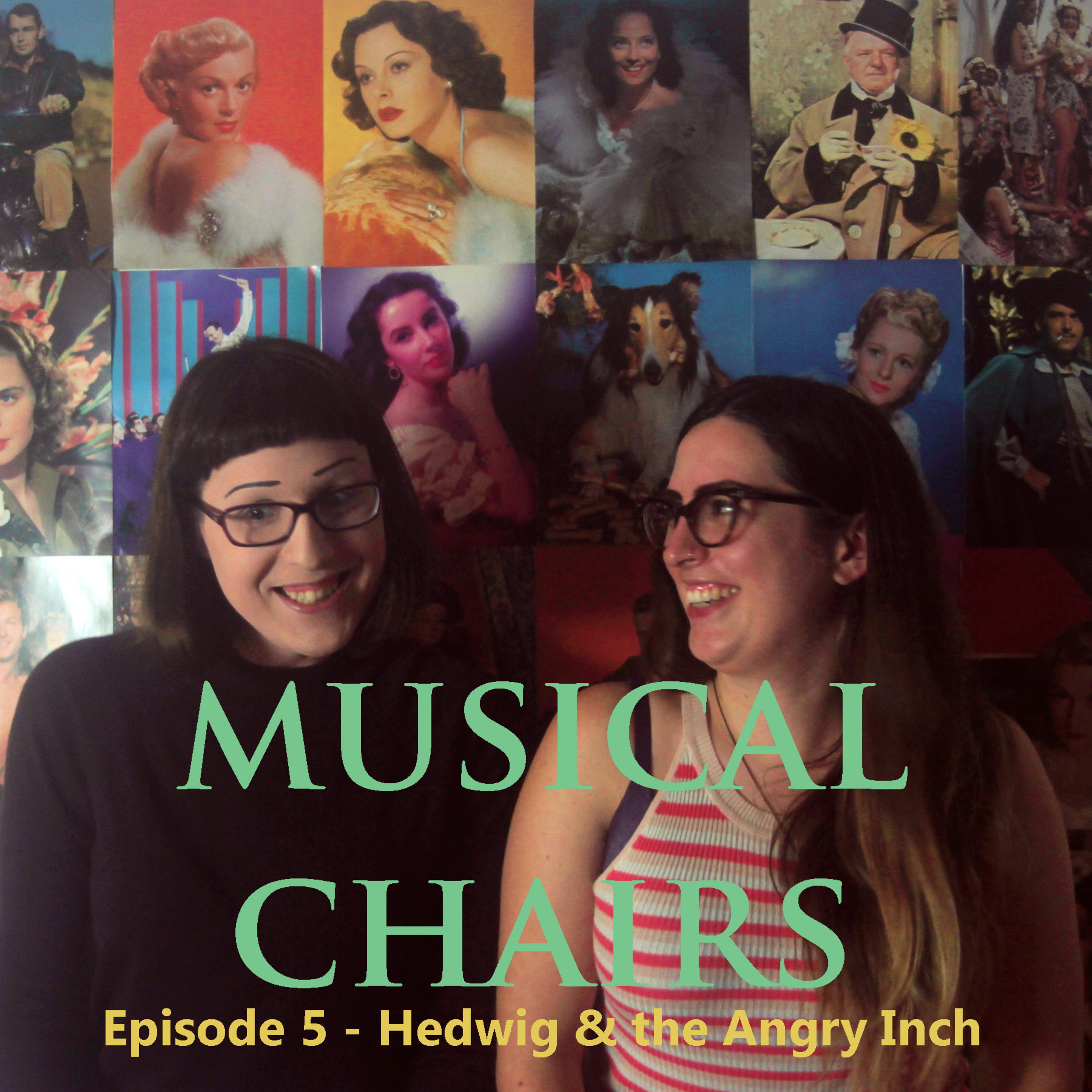 Episode 6: Musical Chairs- Hedwig and the Angry Inch episode artwork