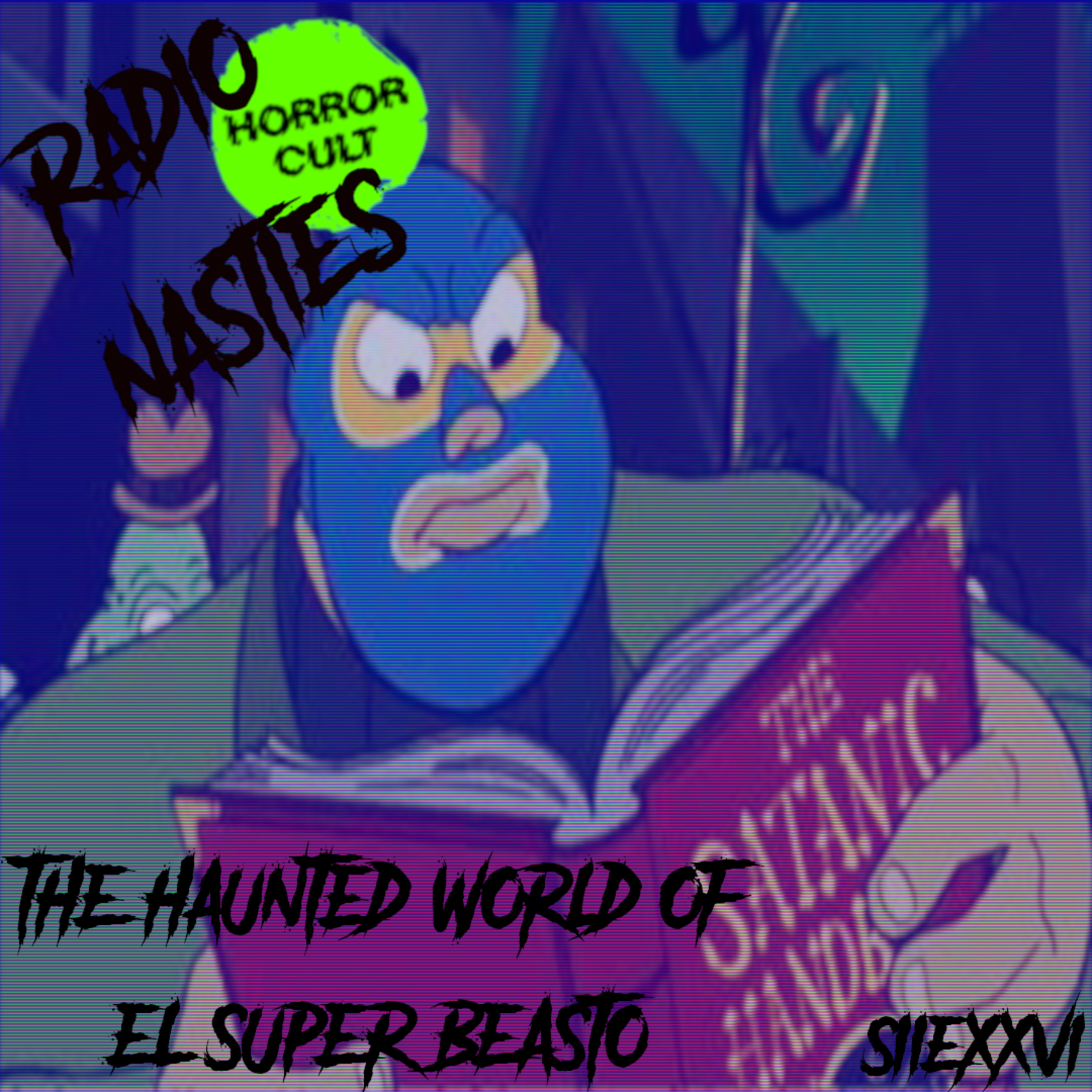 The Haunted World Of El Superbeasto