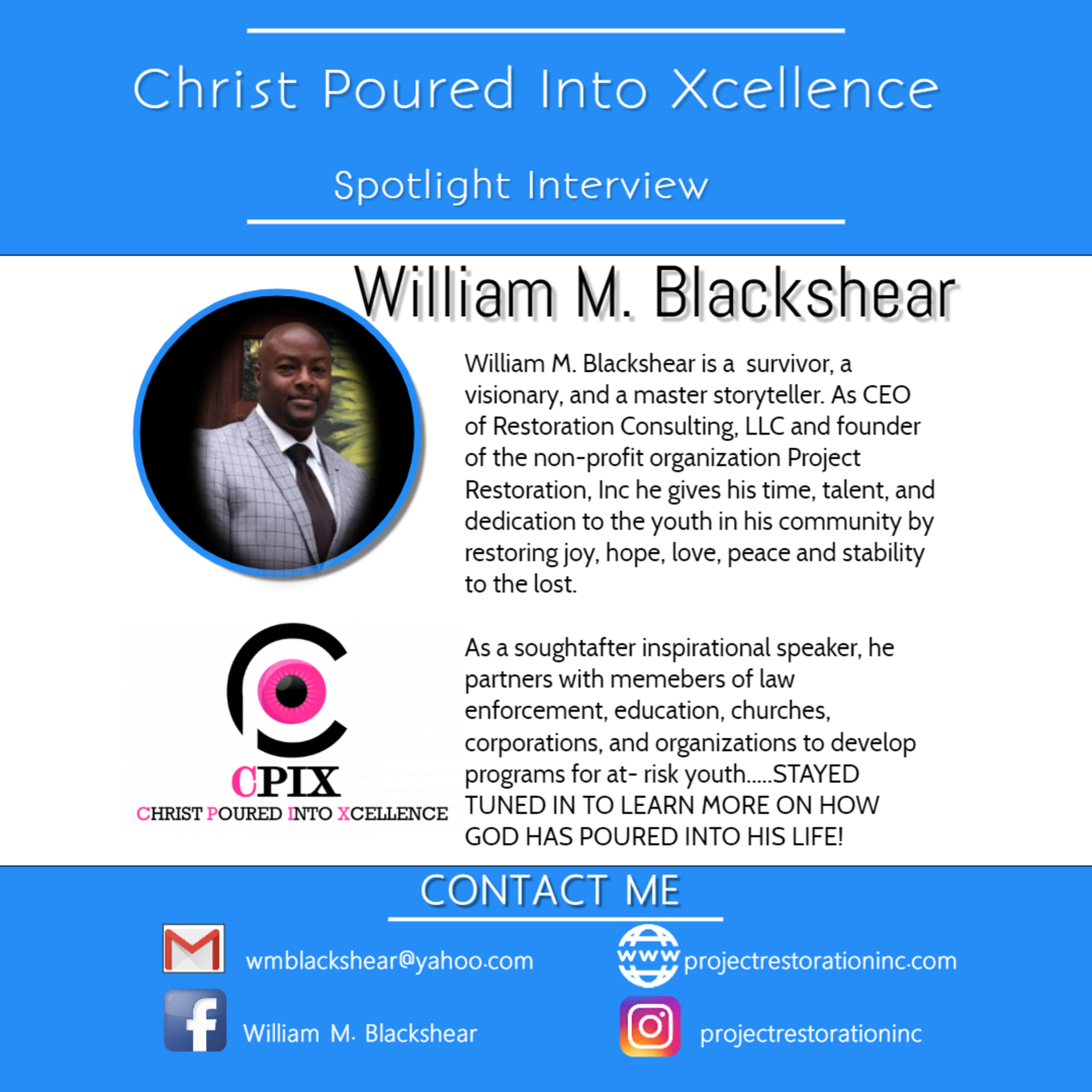 MsCpix Interview with William A Blackshear of Project Restoration Inc.
