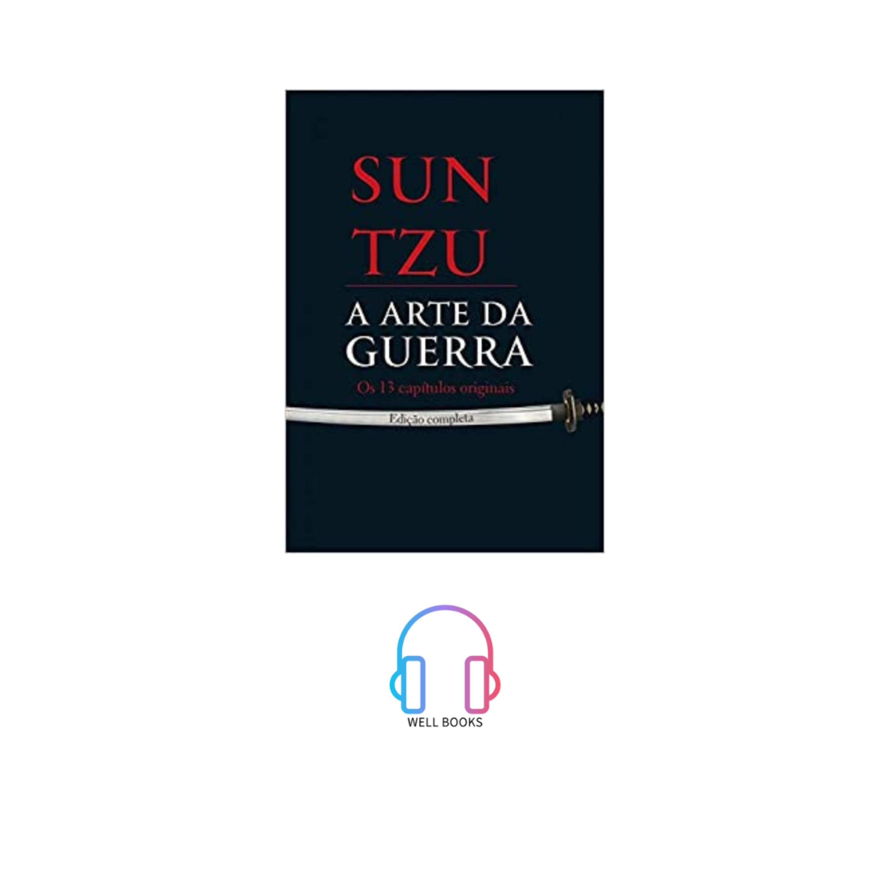 A ARTE DA GUERRA / PARTE 1 / Sun Tzu episode artwork