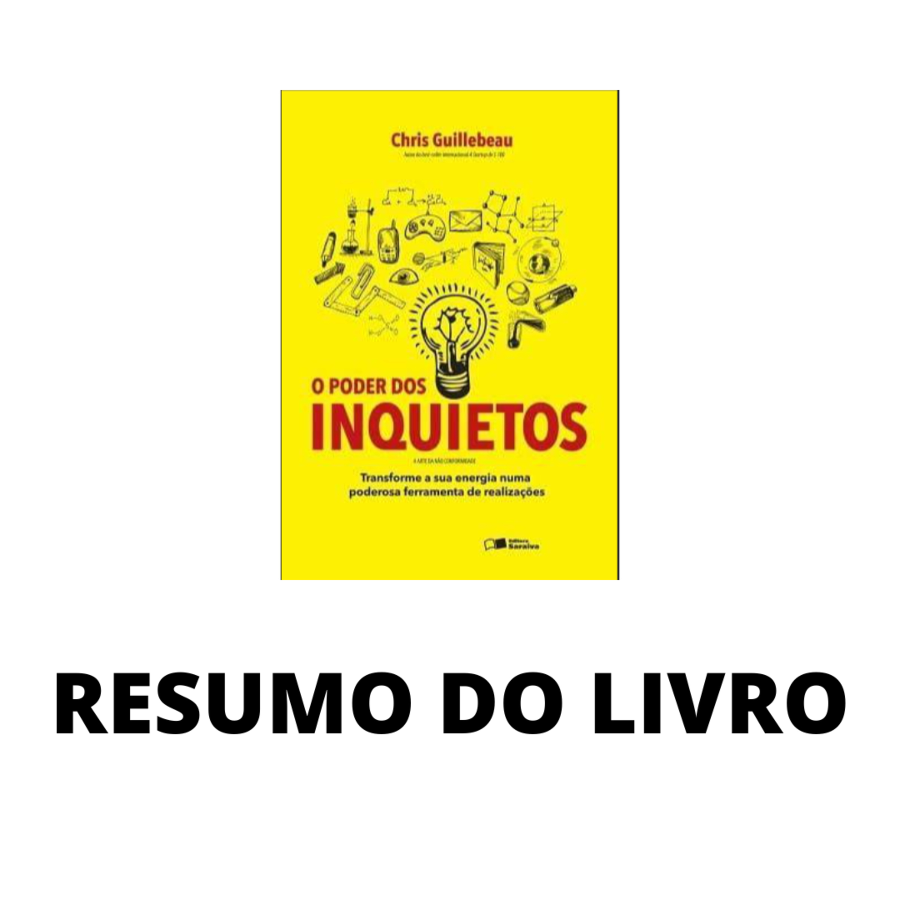 O PODER DOS INQUIETOS /RESUMO / Chris Guillebeau episode artwork