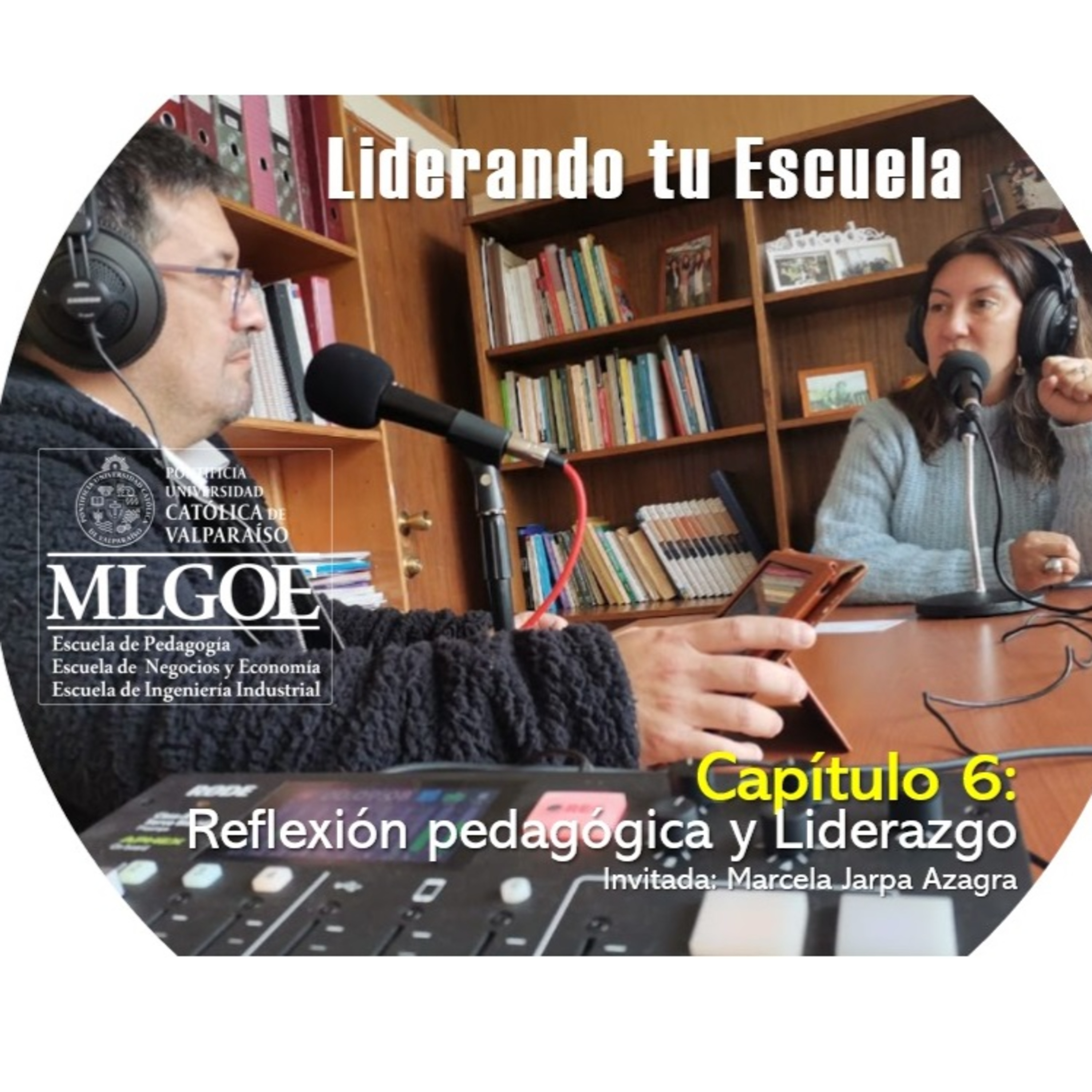 Magíster en Liderazgo y Gestión en Organizaciones Escolares - PUCV