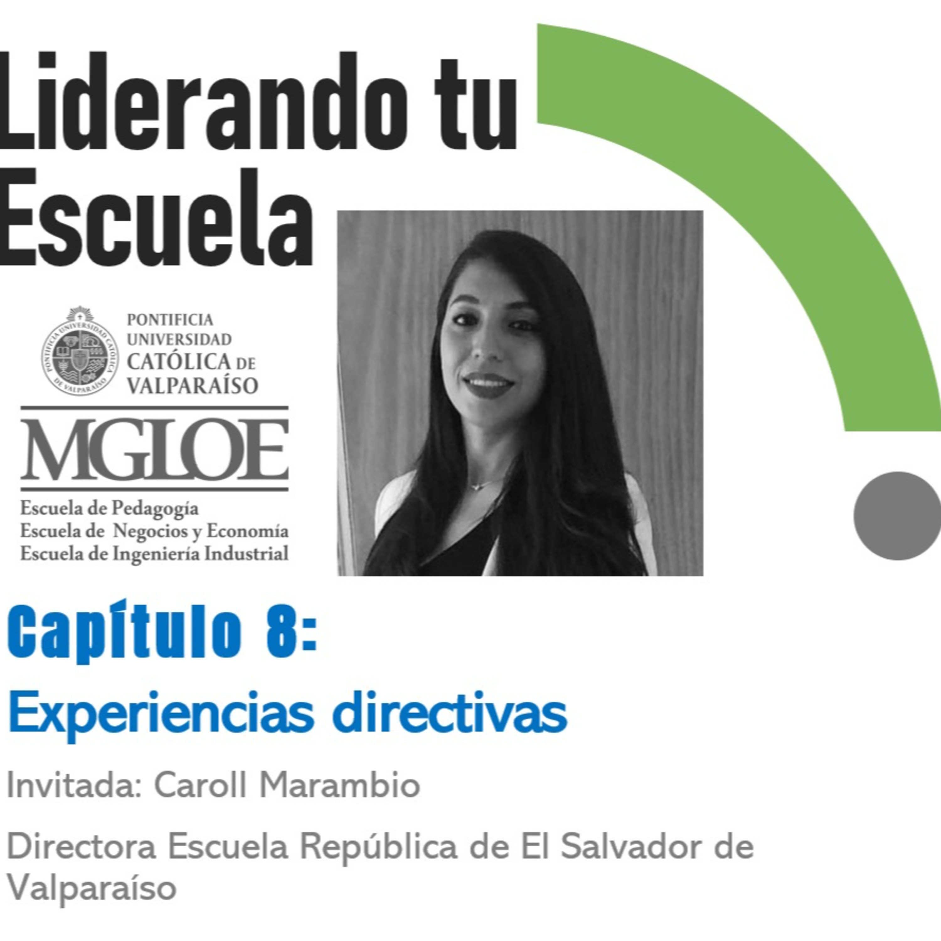 Magíster en Liderazgo y Gestión en Organizaciones Escolares - PUCV