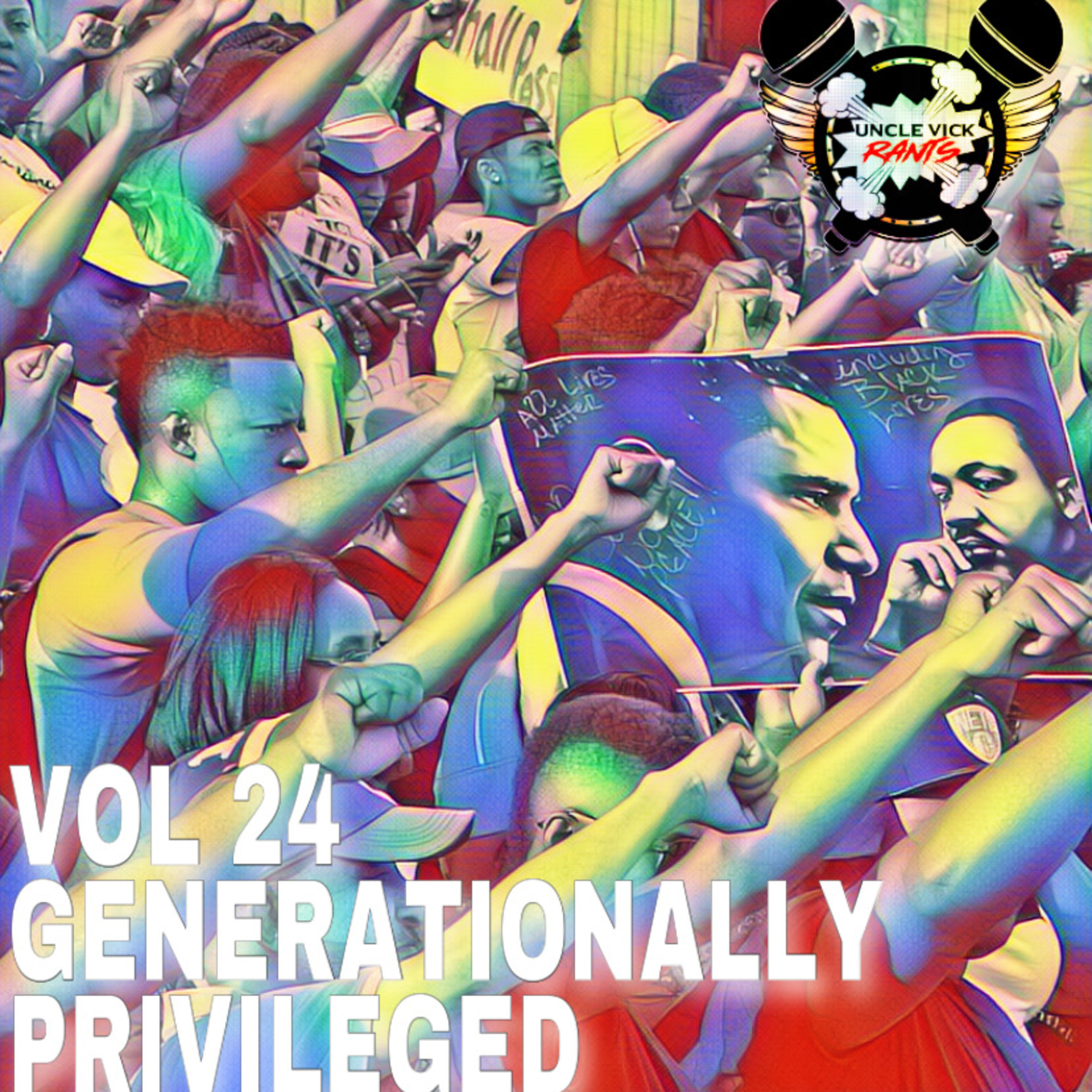 Volume 24 | "Generationally Privileged" episode artwork