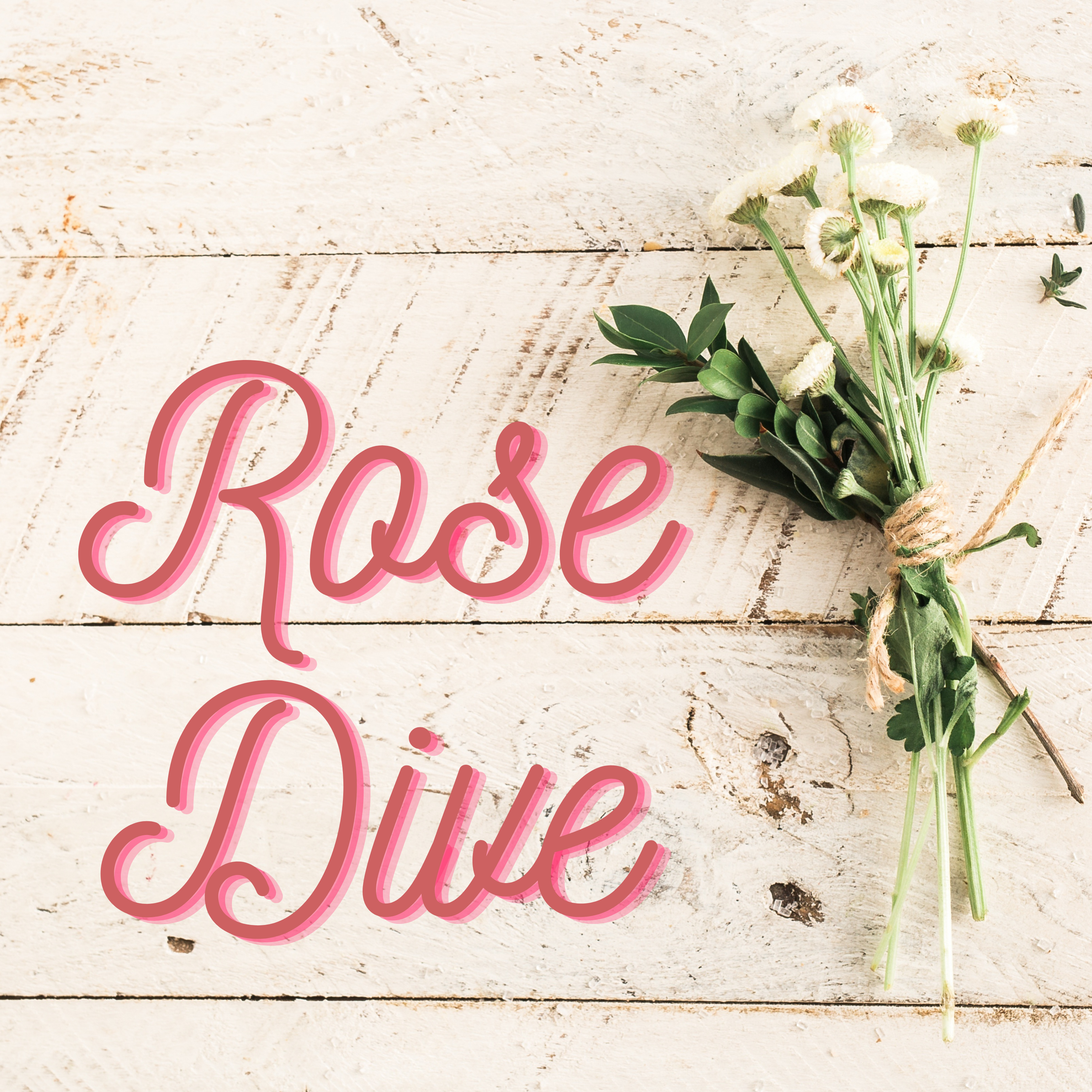 Rose Dive