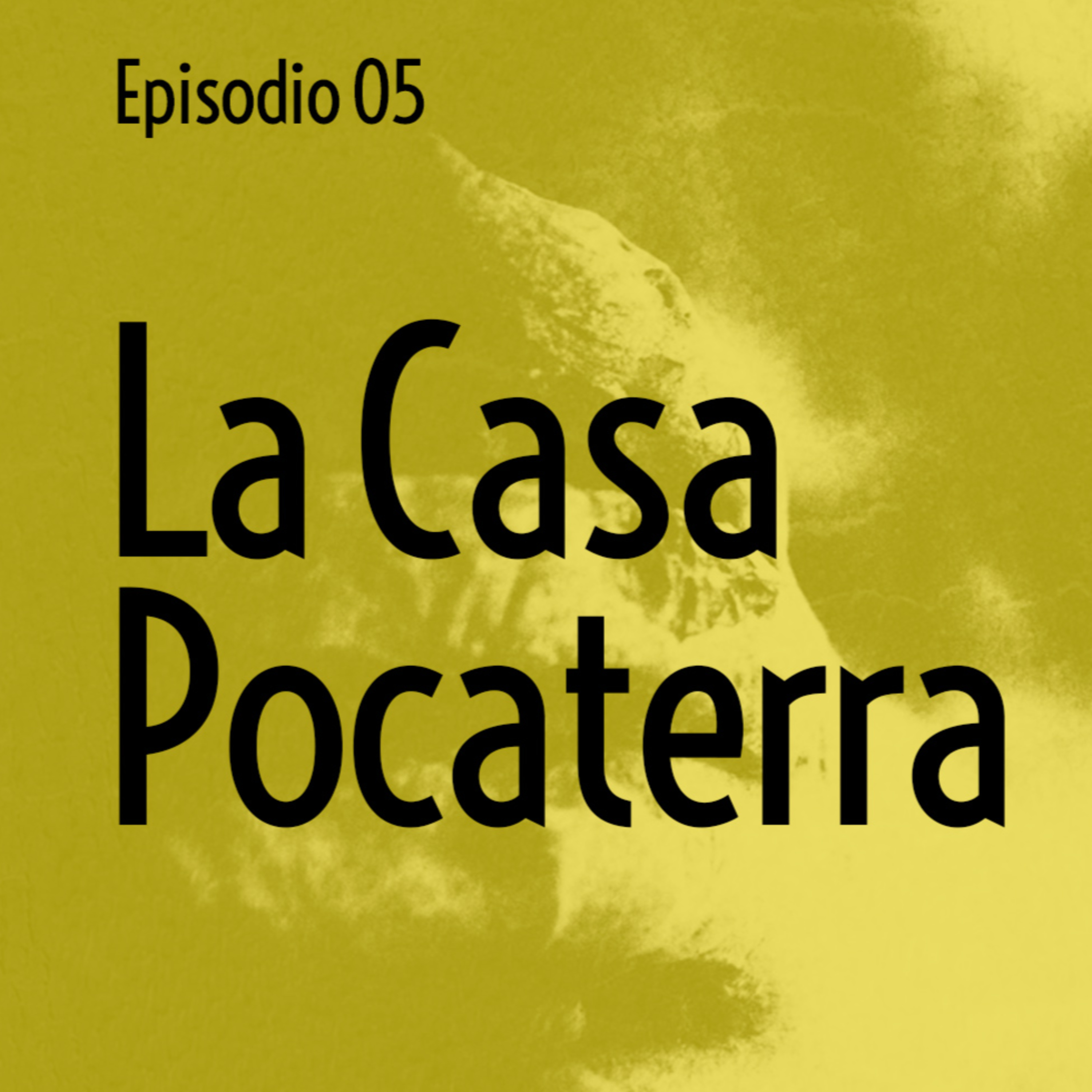 Ep.5 - La Casa Pocaterra episode artwork