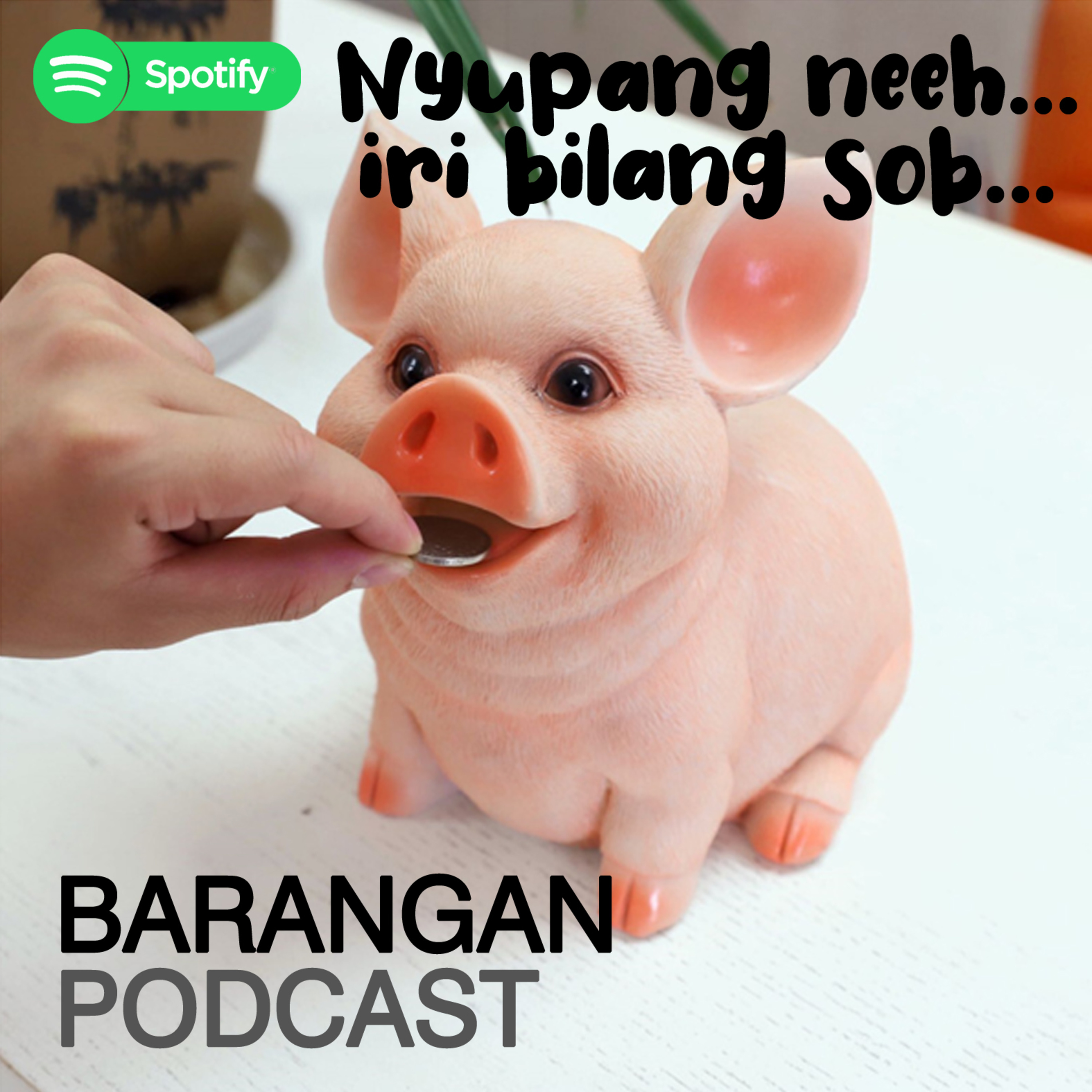 BARANGAN PODCAST