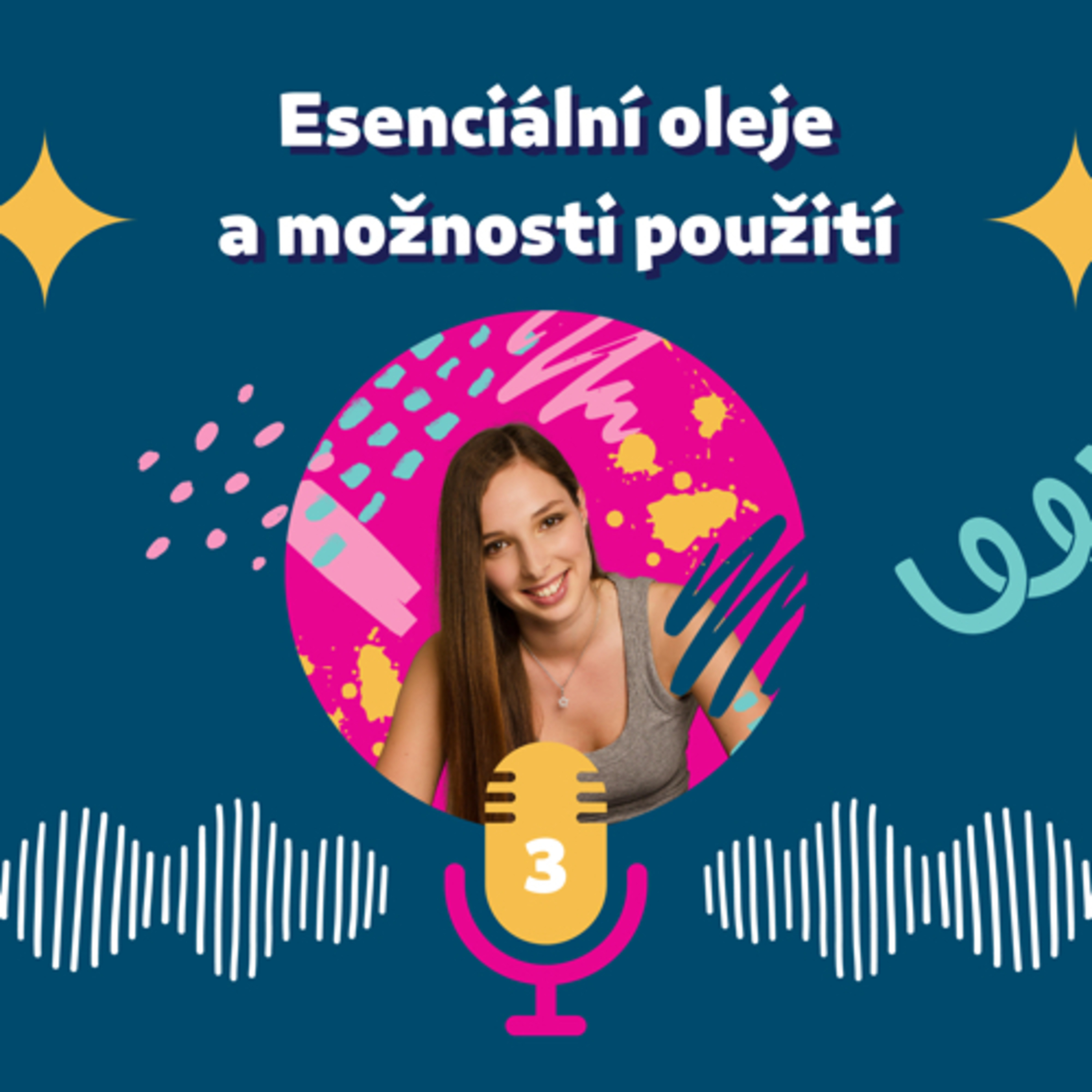 3. Esenciální oleje a možnosti použití episode artwork